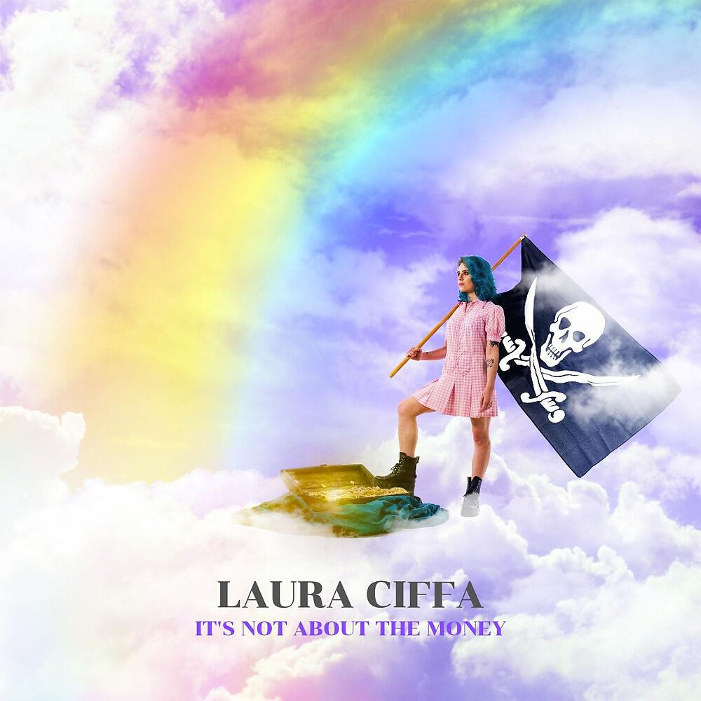 Laura Ciffa - It's Not About the Money