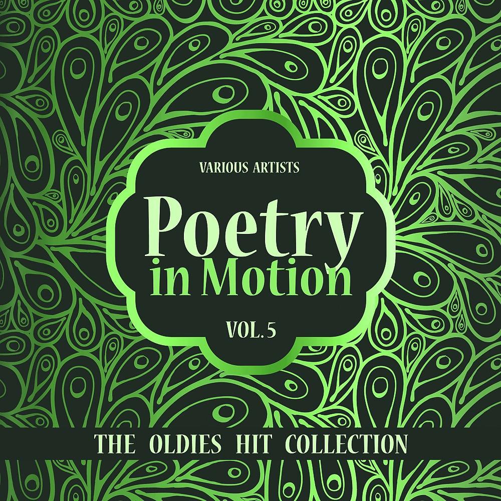 Постер альбома Poetry in Motion (The Oldies Hit Collection), Vol. 5