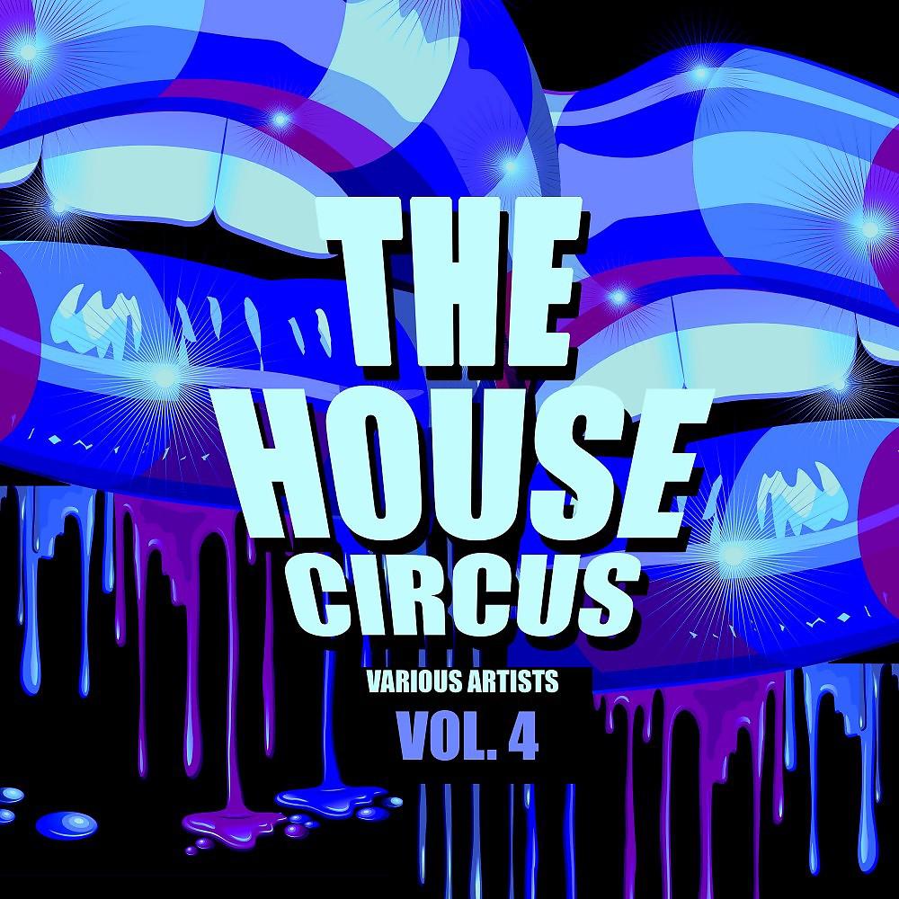 Постер альбома The House Circus, Vol. 4