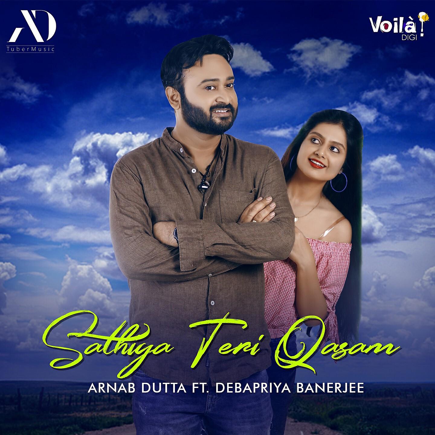 Arnab Dutta - Sathiya Teri Qasam