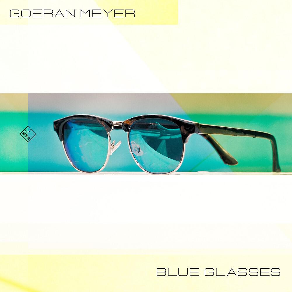 Goeran Meyer - Light Glasses