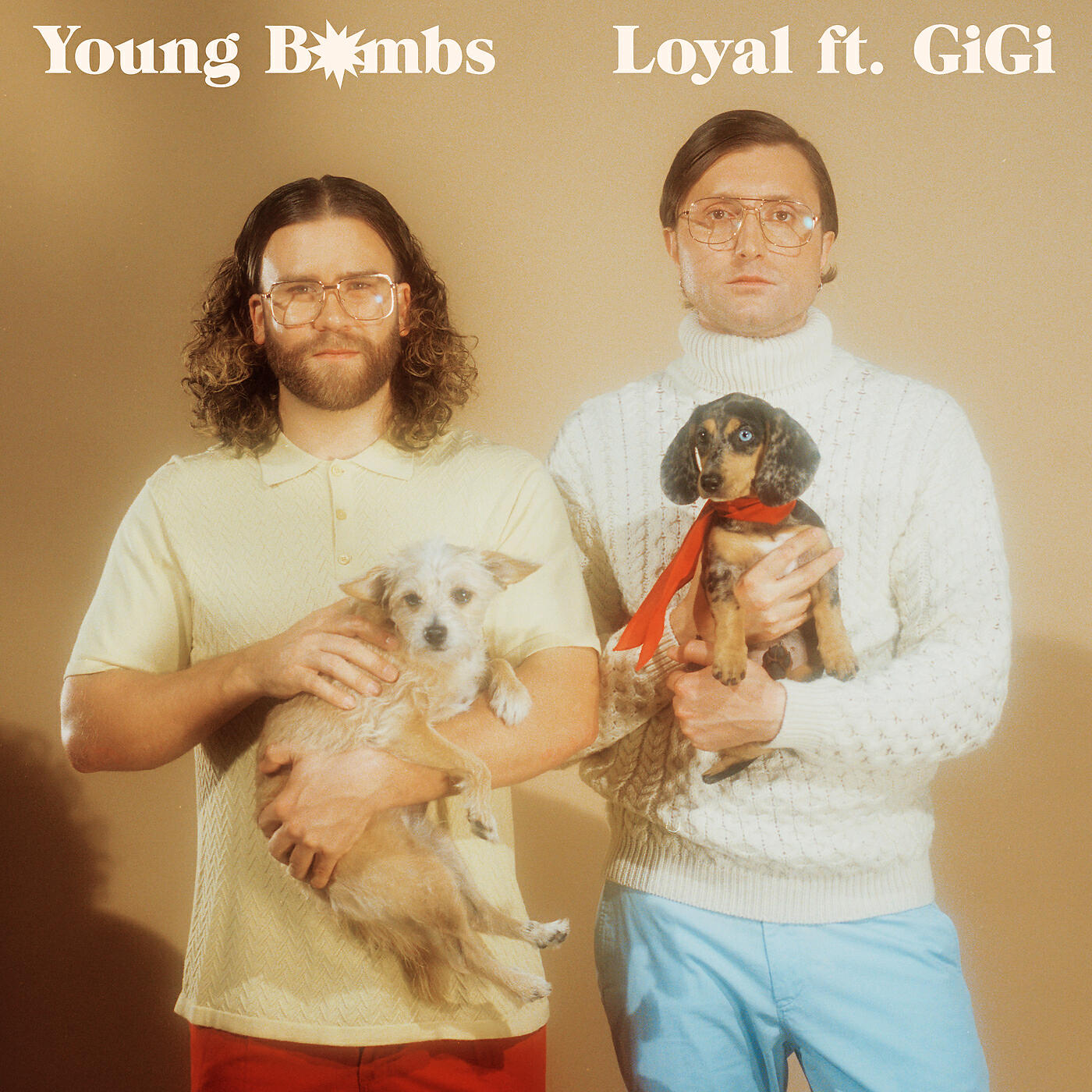 Young Bombs - Loyal