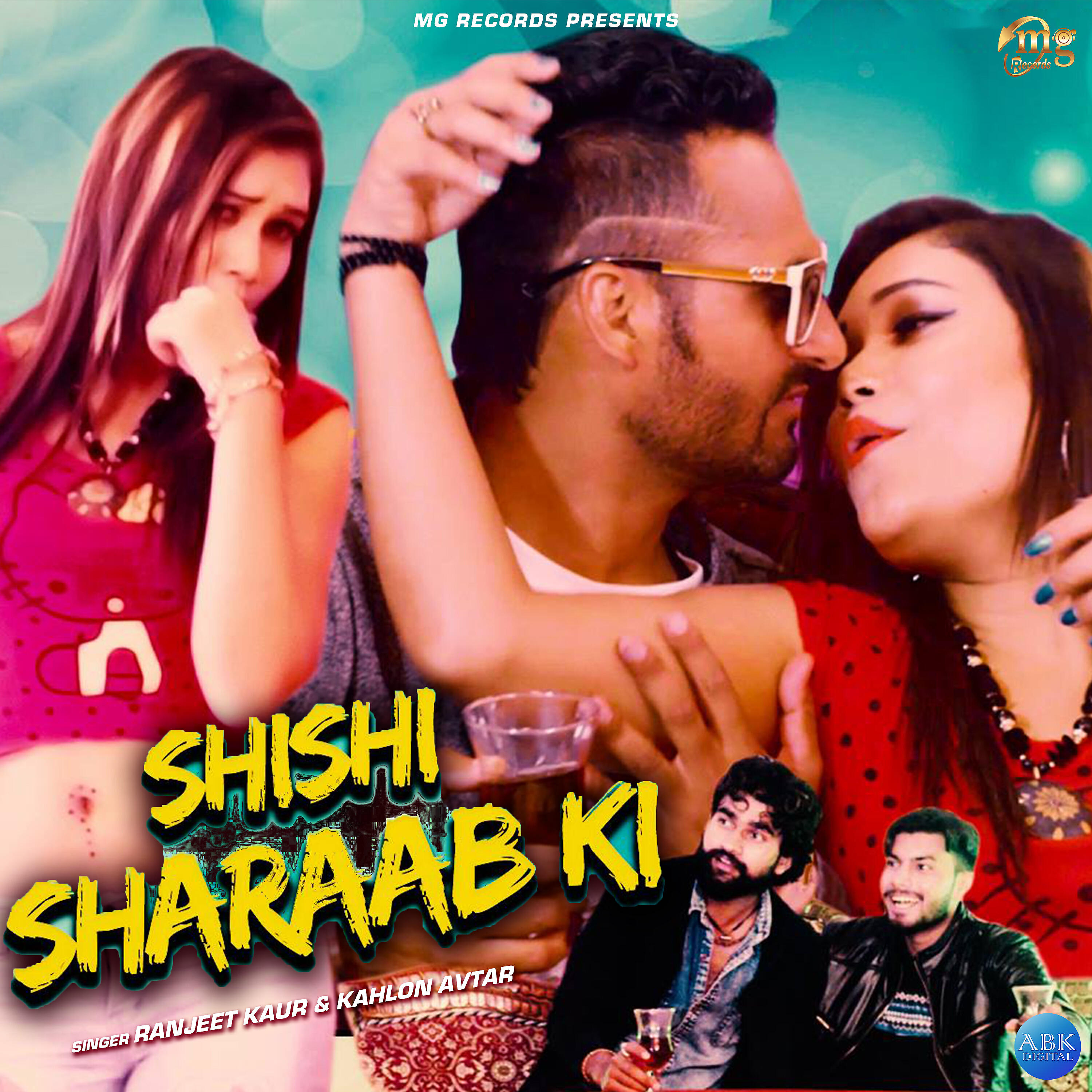 Ranjeet Kaur - Shishi Sharaab Ki