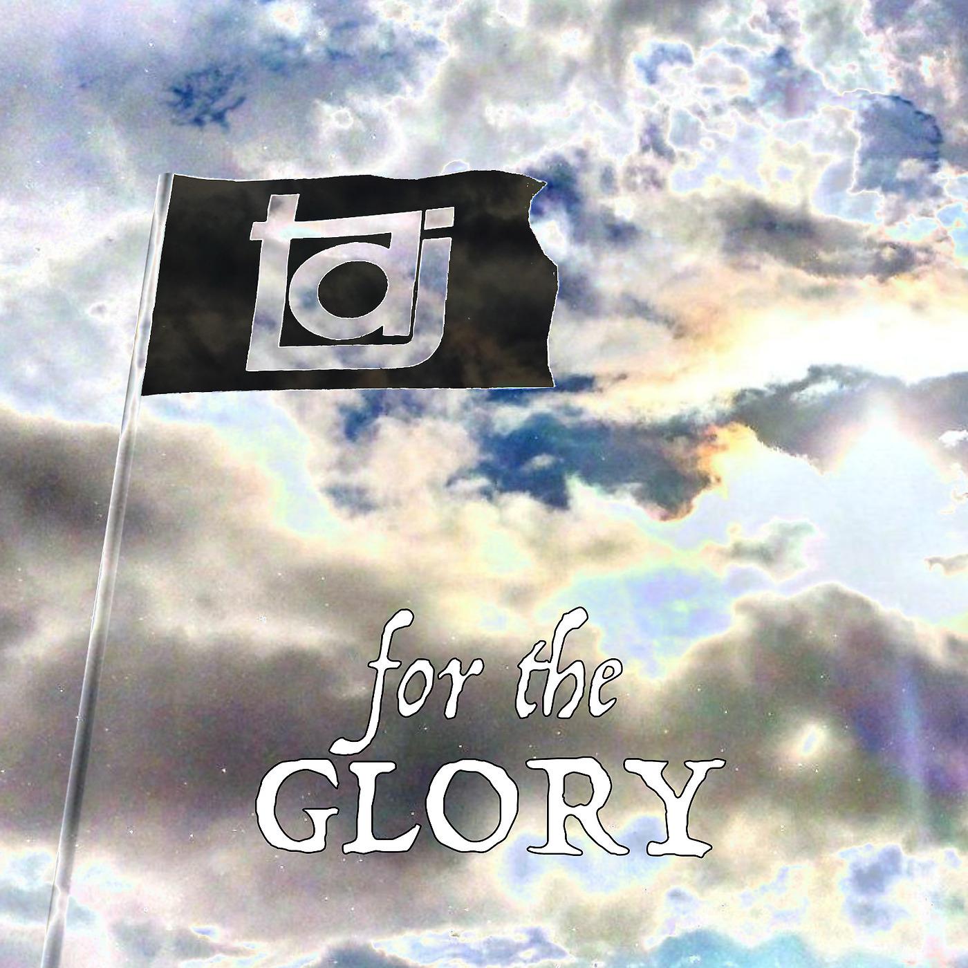 Постер альбома For the Glory