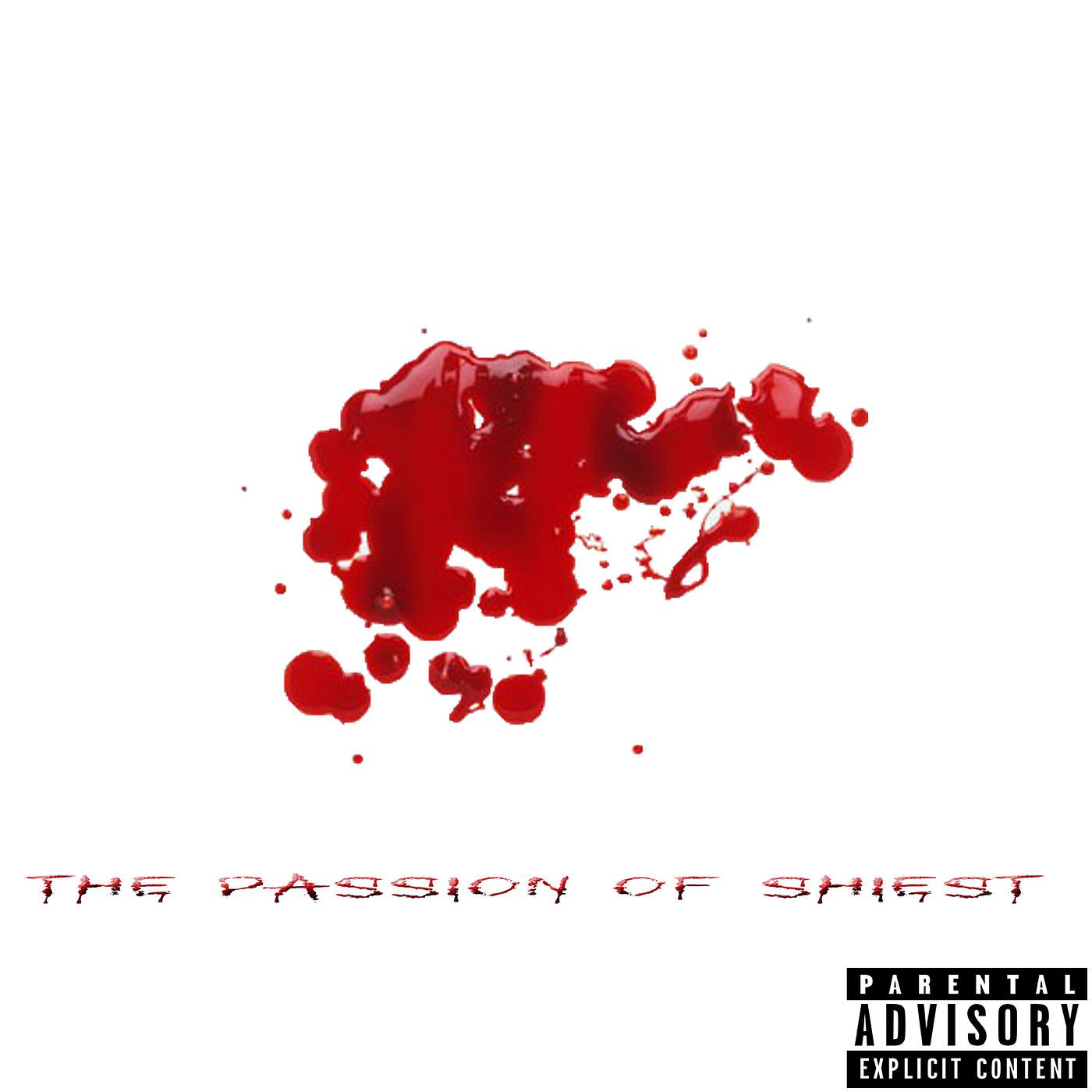 Постер альбома The Passion of Shiest