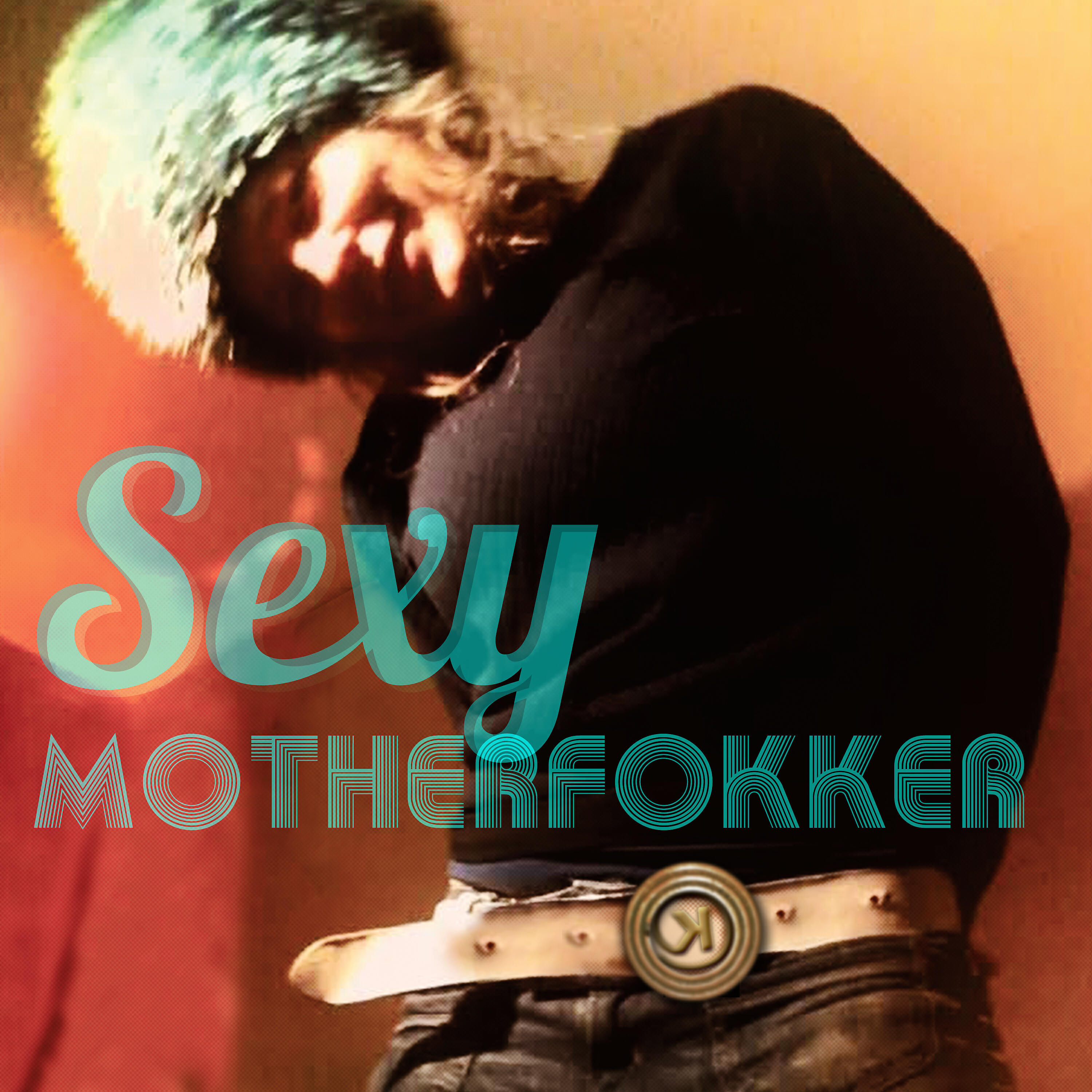 K@ - Sexy Motherfokker (Wagonman & Bever Remix)