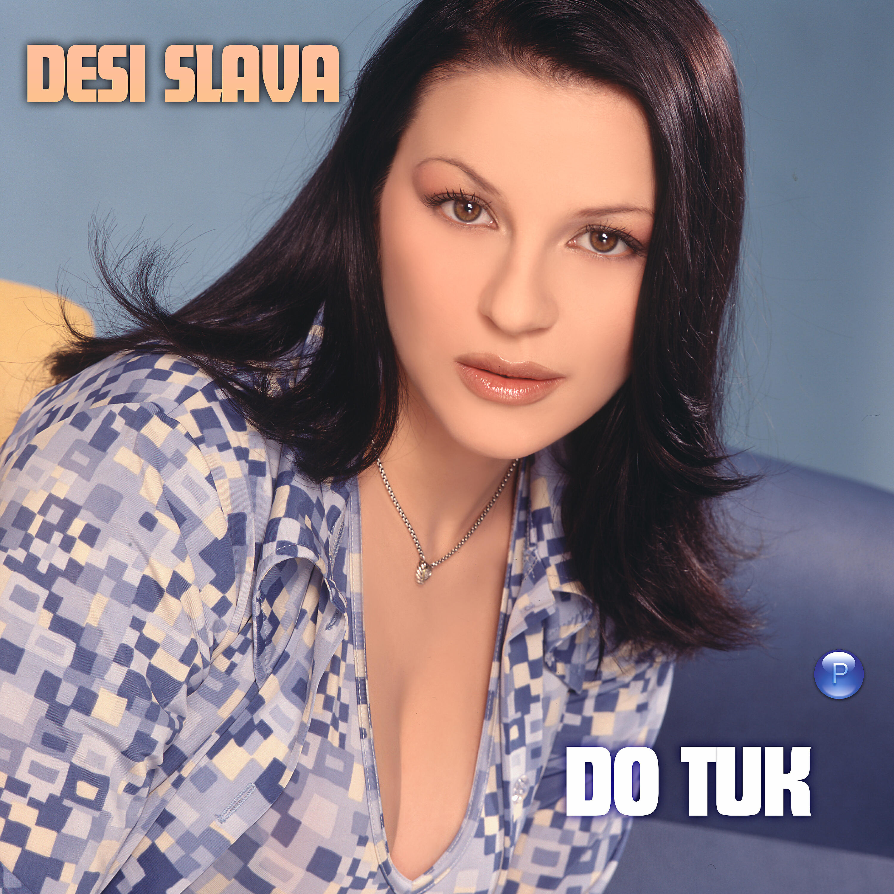 Desi Slava - Do tuk