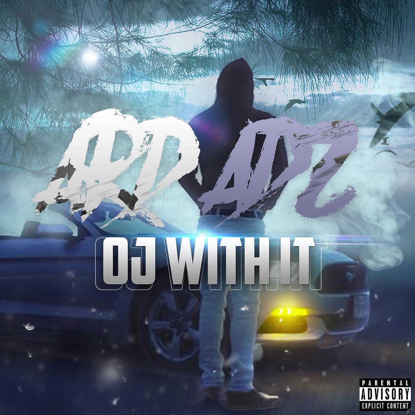 Ard Adz - Oj With It
