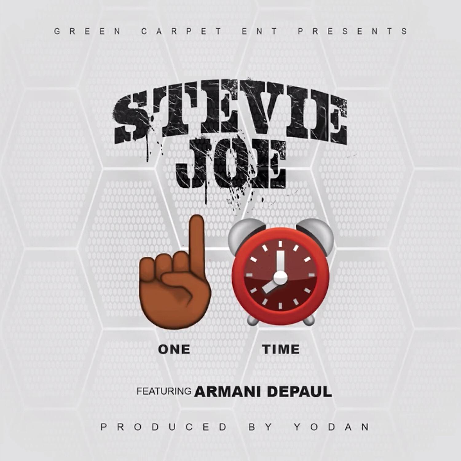 Stevie Joe - One Time (feat. Armani DePaul)