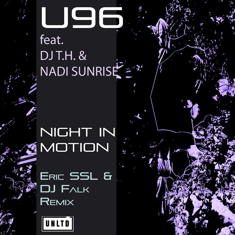 U96 - Night in Motion (Eric Ssl & DJ Falk Remix)