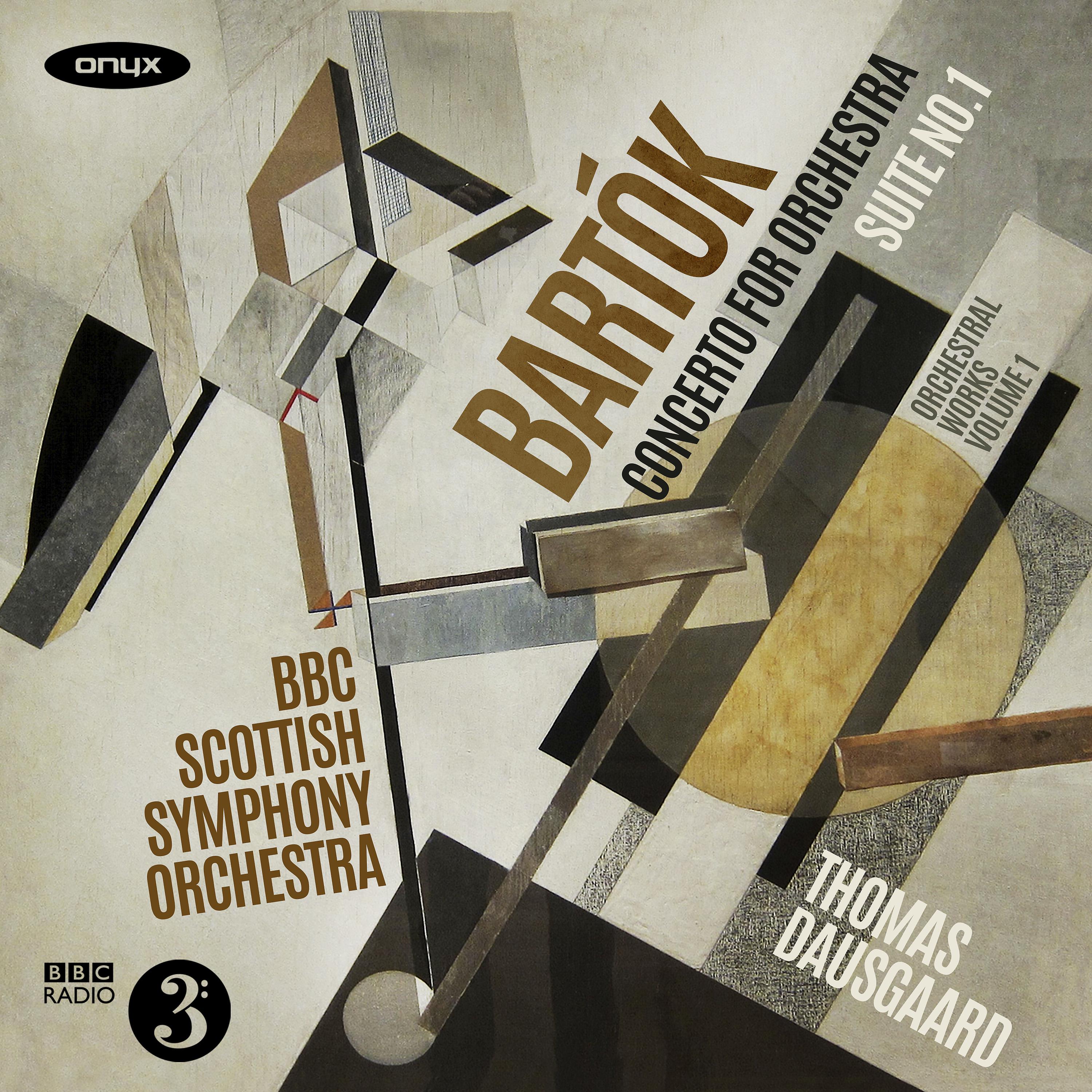 Постер альбома Bartok: Suite No.1 - Concerto for Orchestra