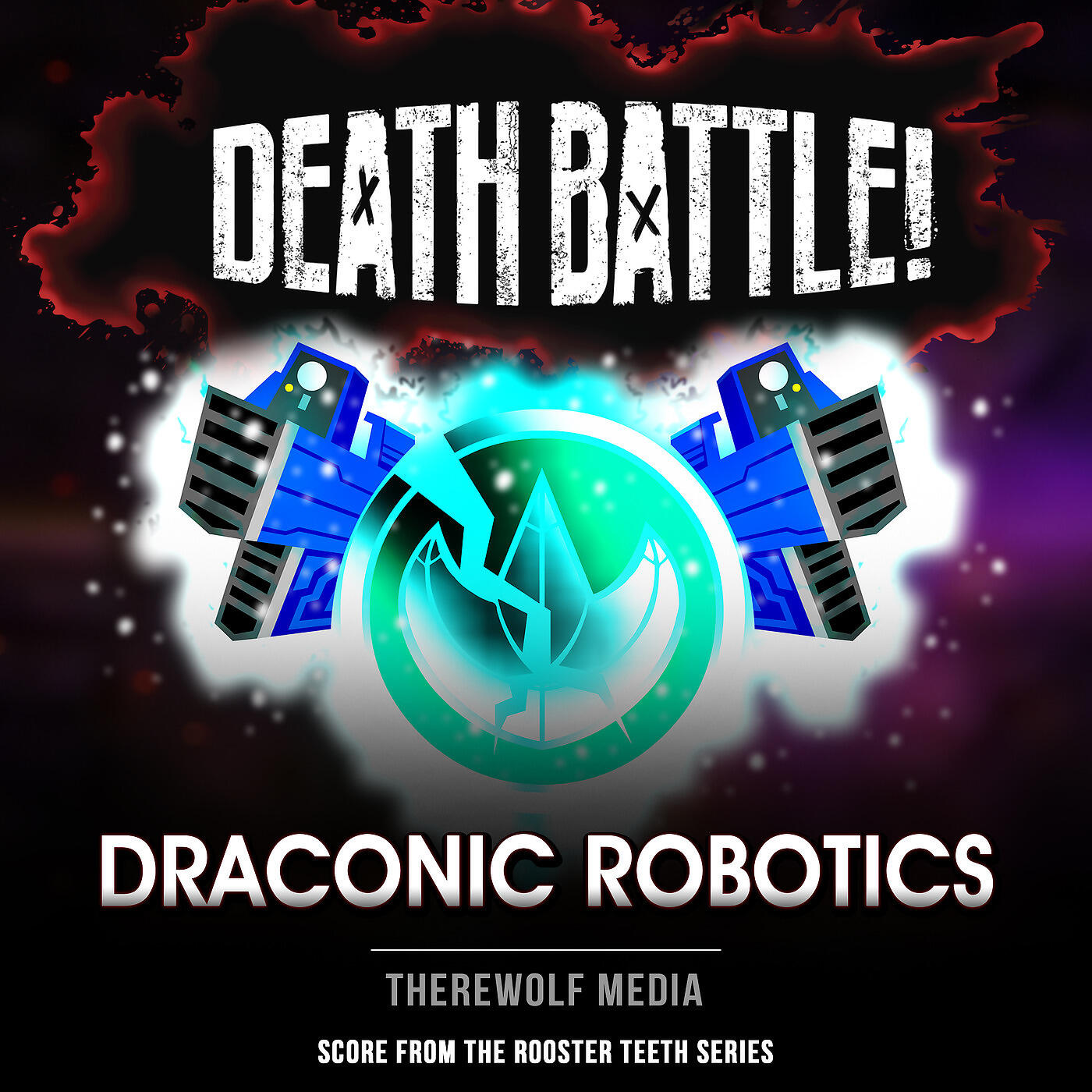 Therewolf Media - Death Battle: Draconic Robotics (Score from the Rooster Teeth Series)