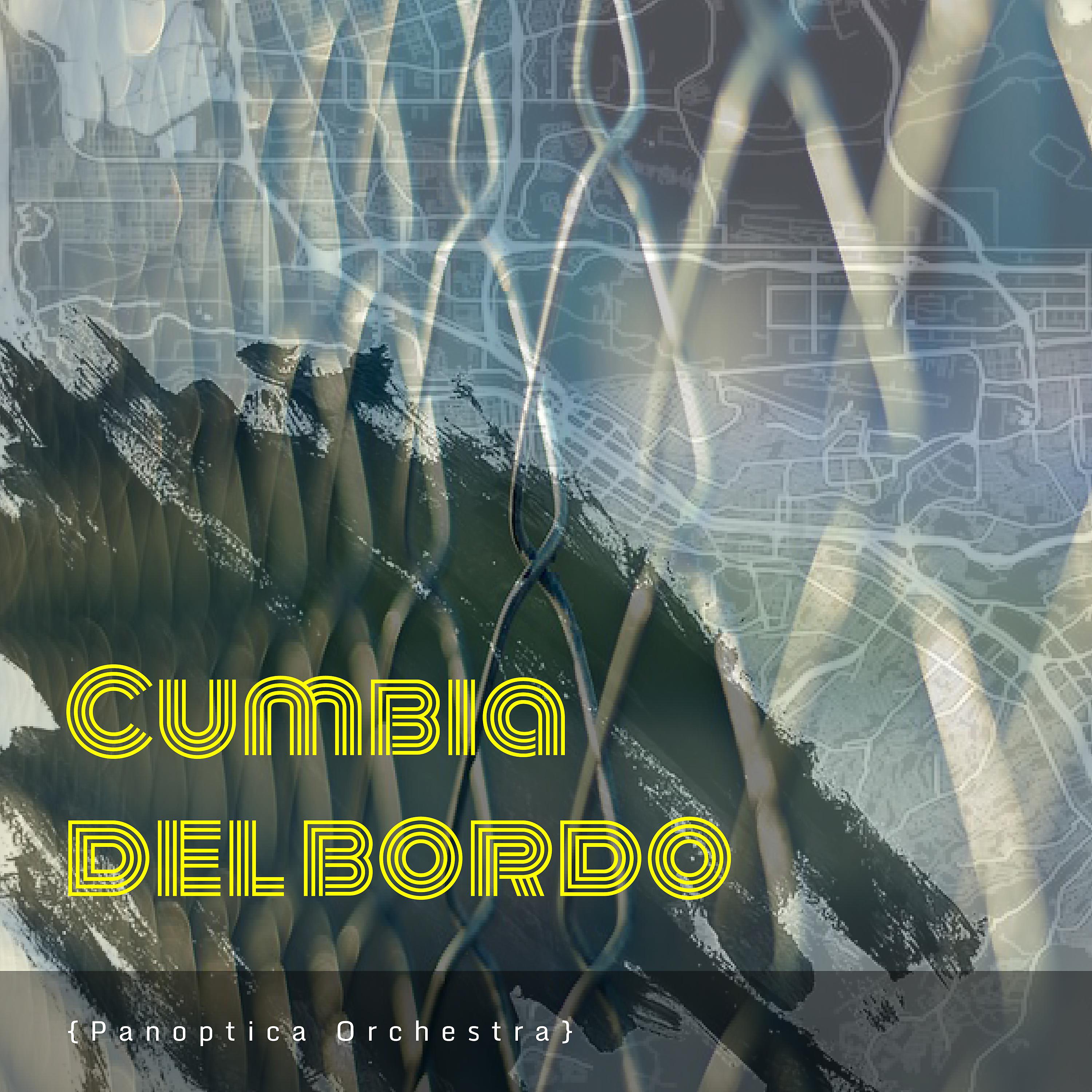Постер альбома Cumbia del Bordo