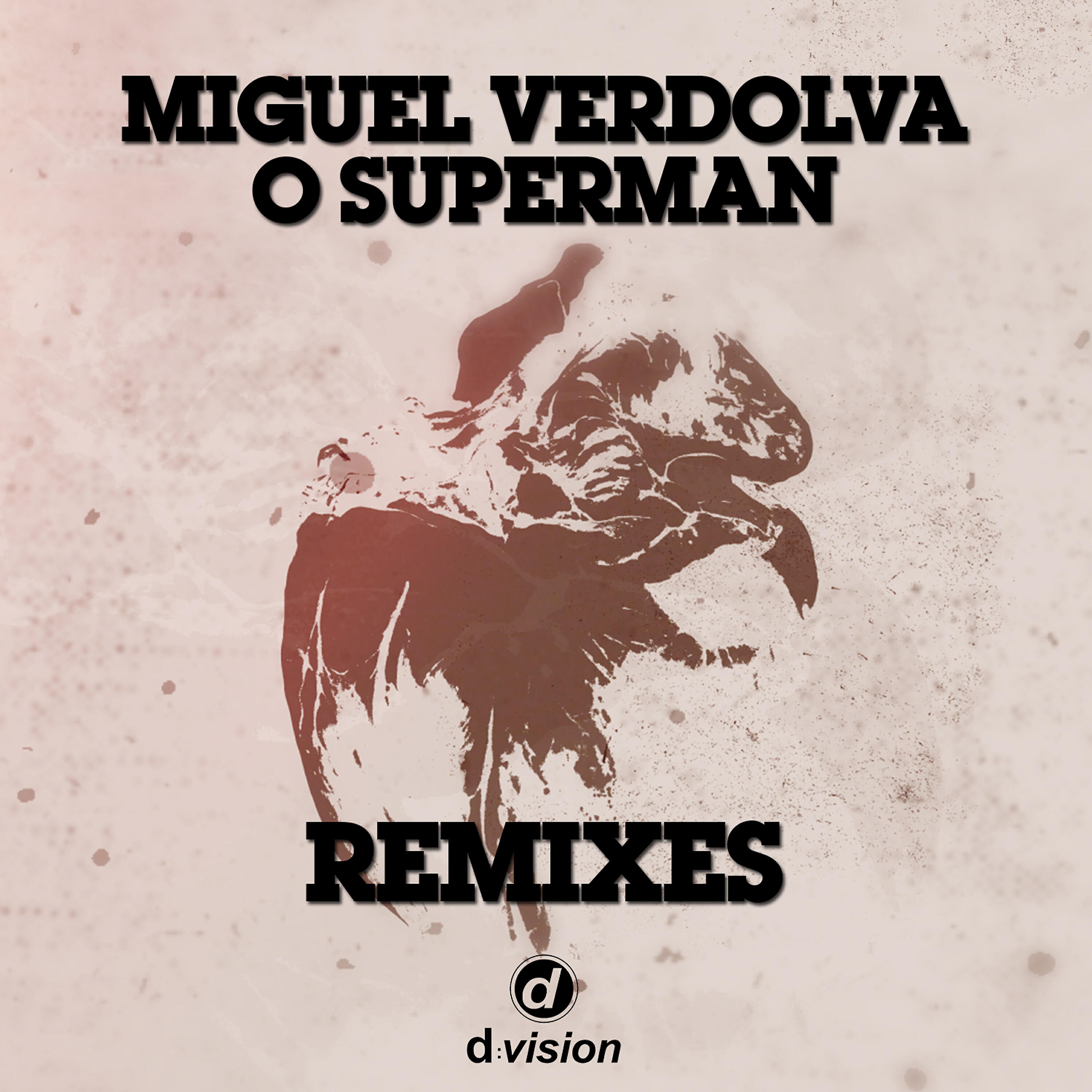 Miguel Verdolva - O Superman (Daddy's Groove & Cryogenix Remix)