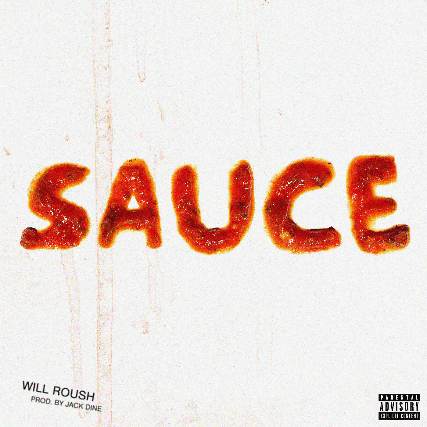 Will Roush - Sauce