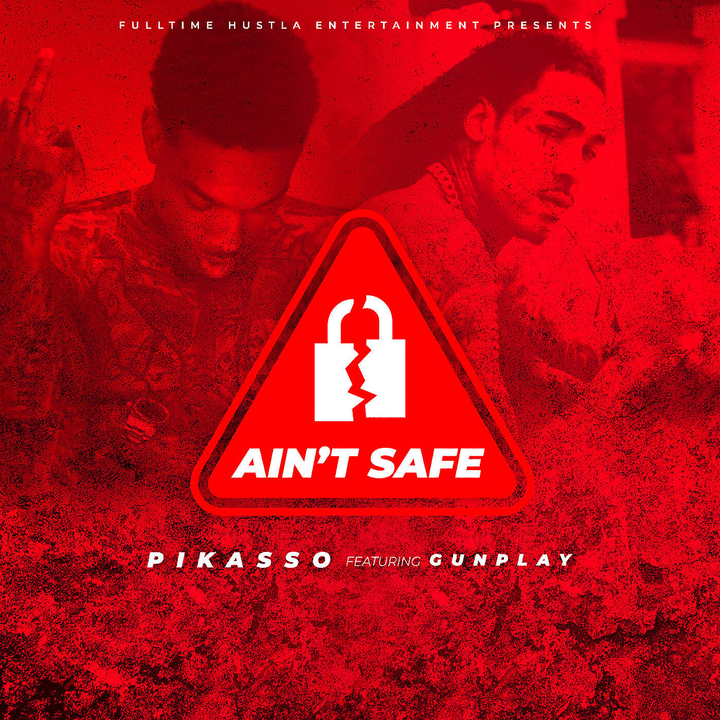 Pikasso - Ain't Safe