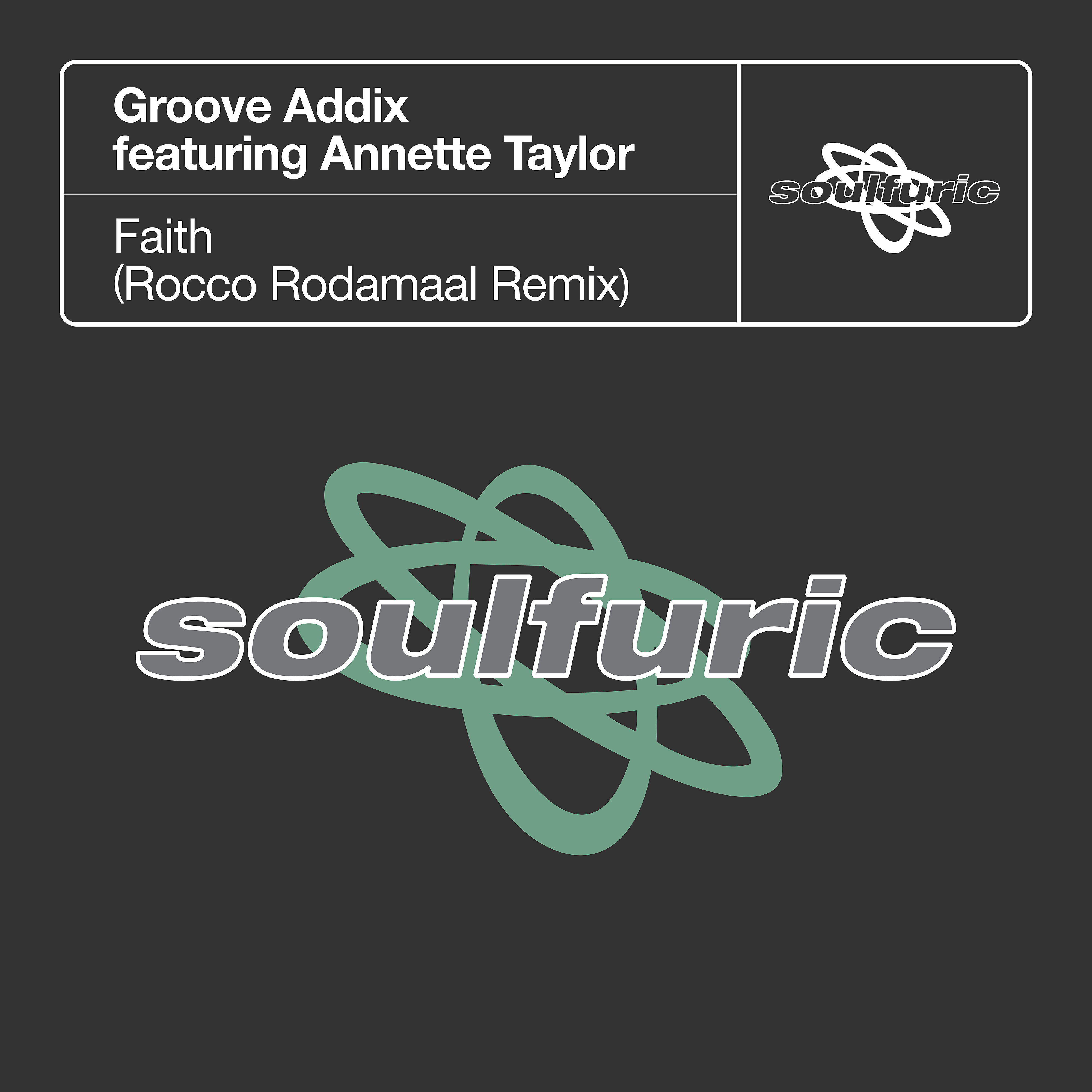 Groove Addix - Faith (feat. Annette Taylor) [Rocco Rodamaal Remix]