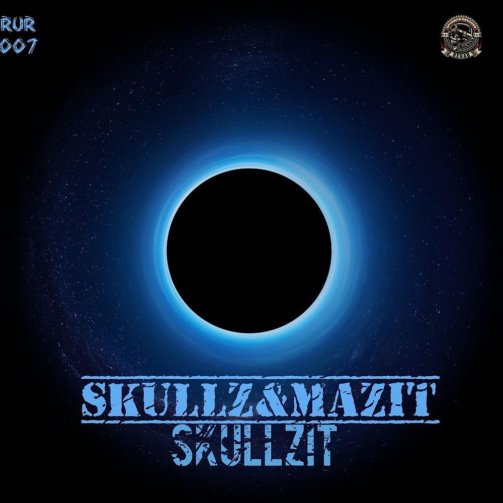 Постер альбома Skullzit