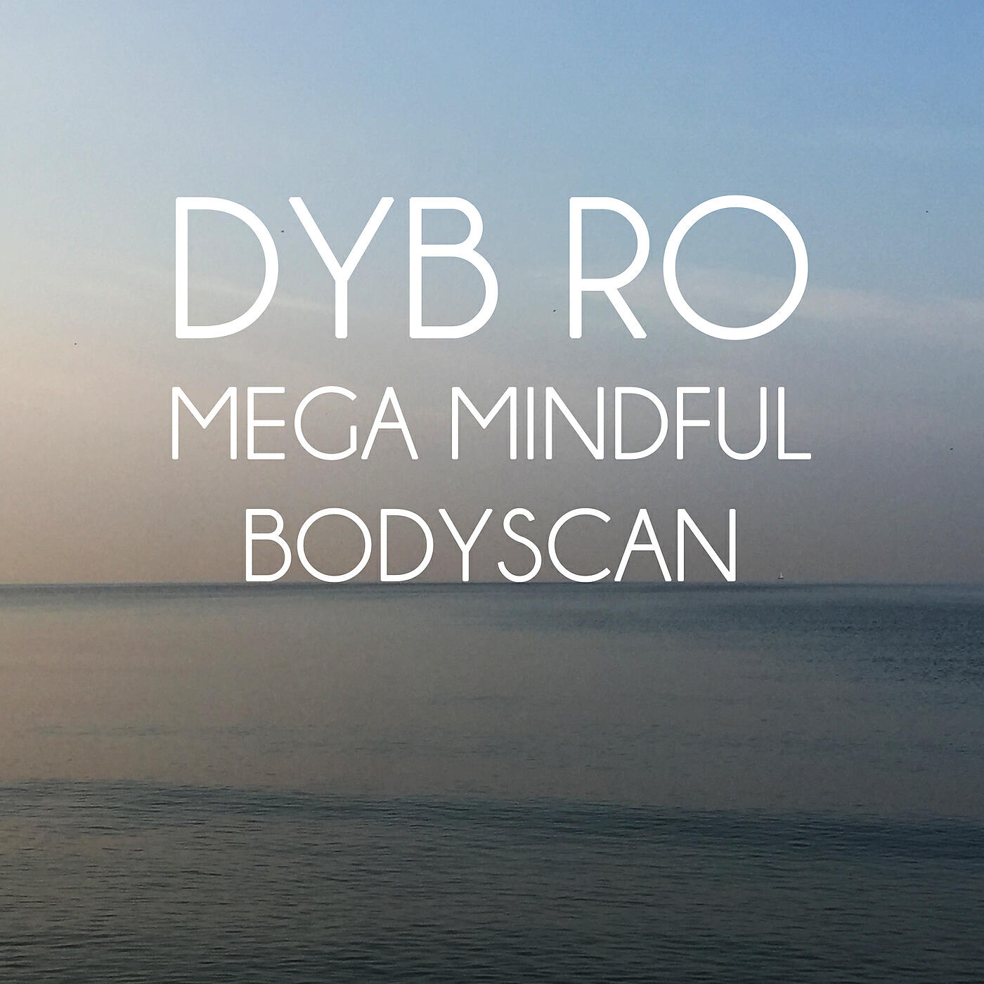 Dyb Ro - Mega Mindful Bodyscan - del 2 (Meditation)