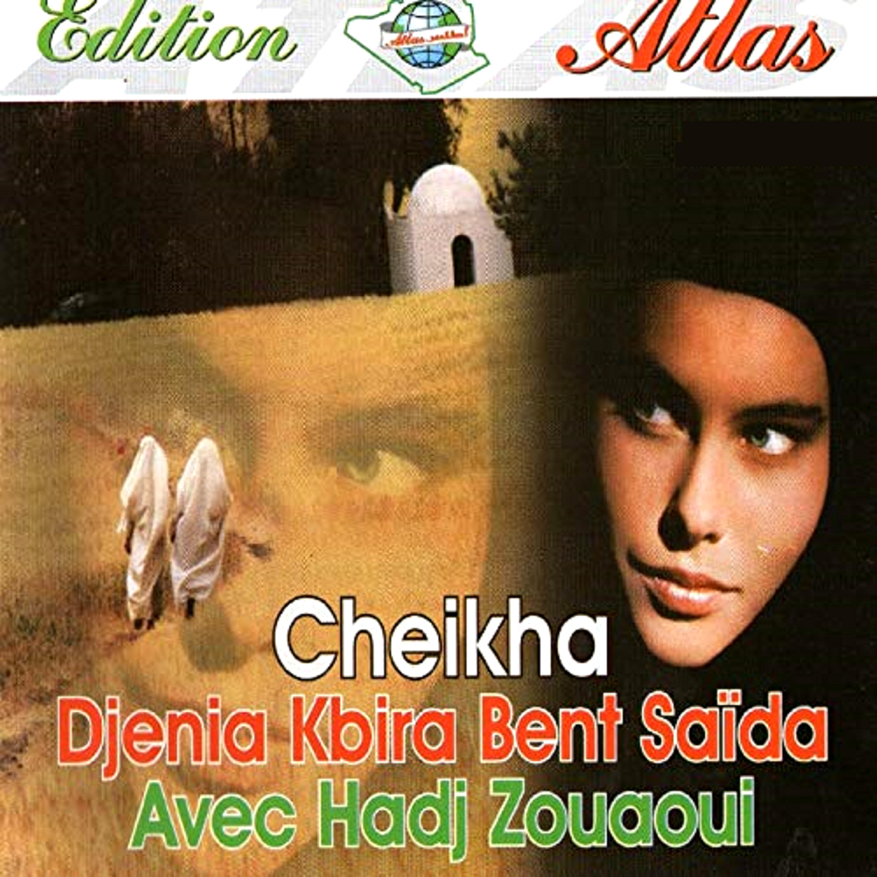 Cheikha Djenia - Mahnette tighanif