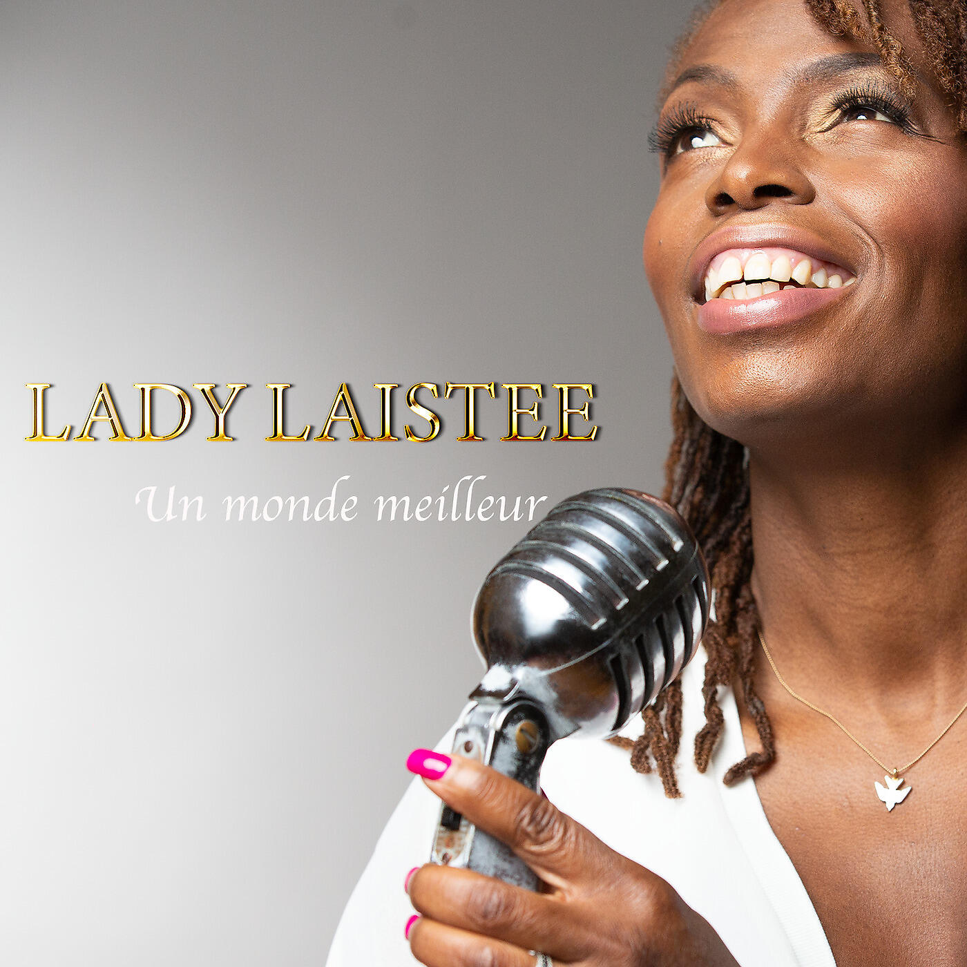 Lady Laistee - Un monde meilleur
