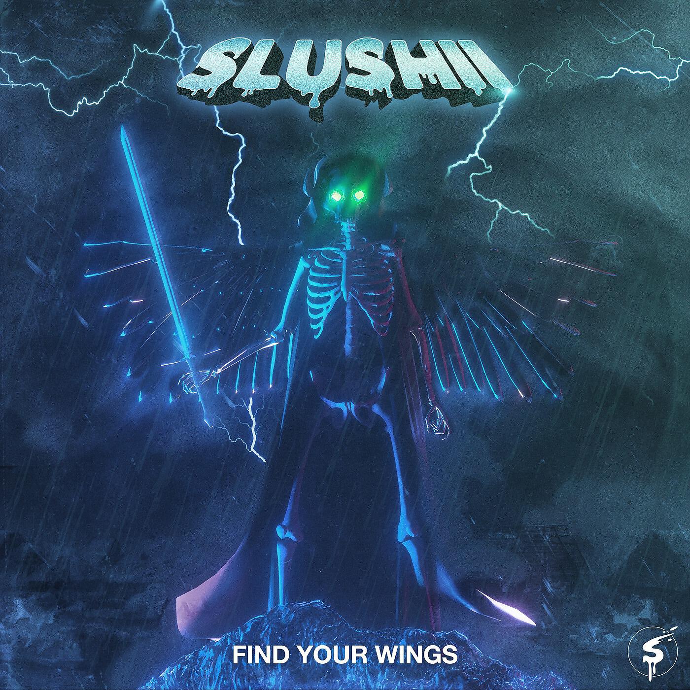 Slushii - Find Your Wings