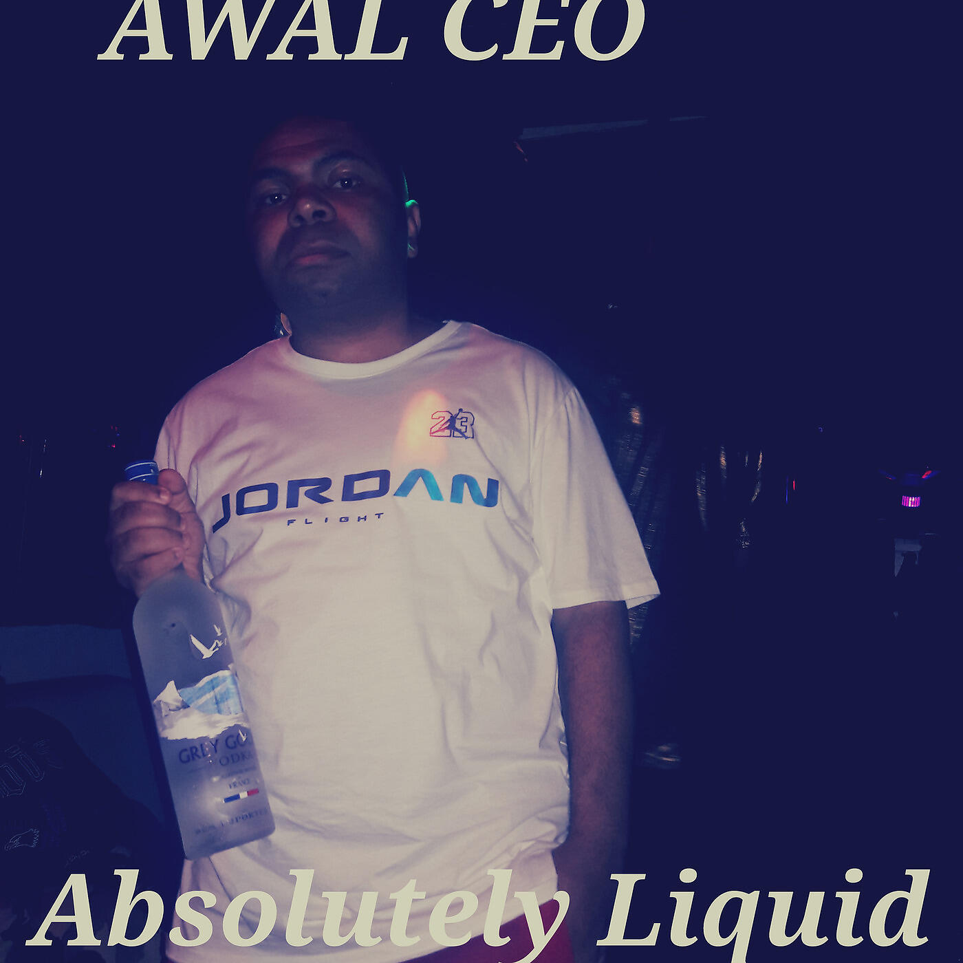 AWAL CEO - Absolutely Liquid (Drippin Sauce)
