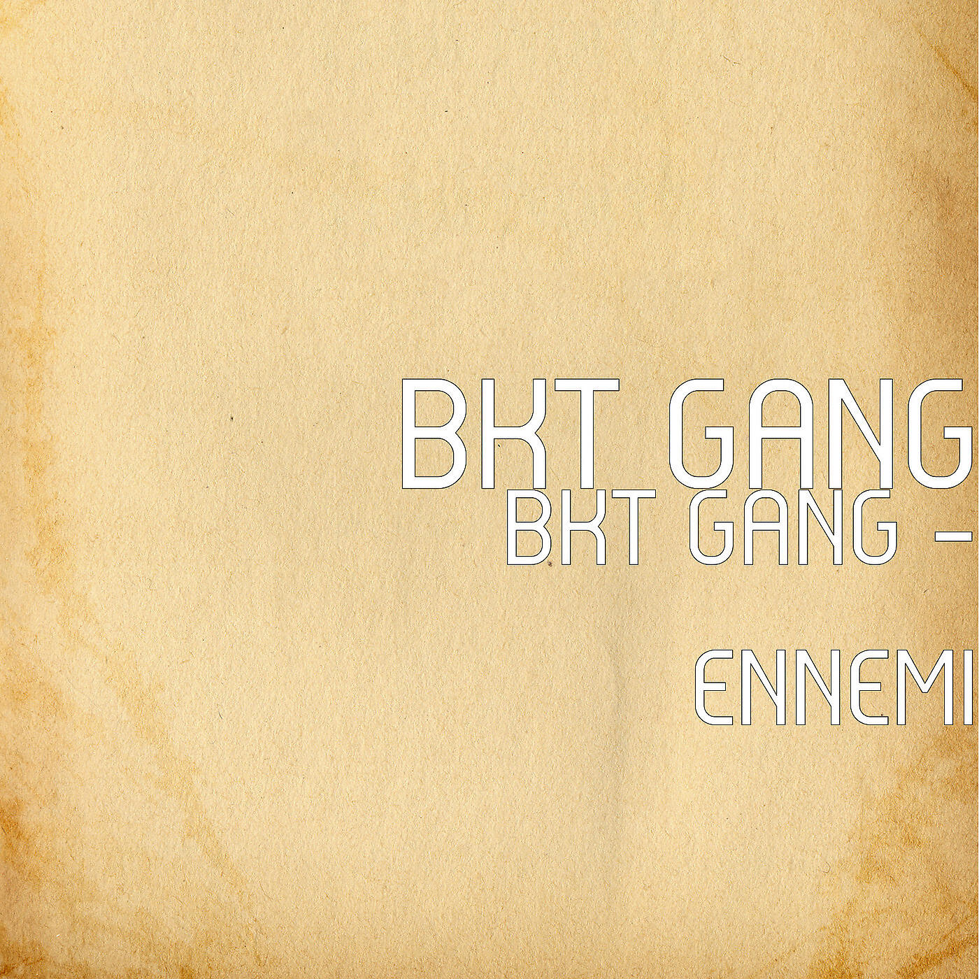 BKT GANG - ENNEMI