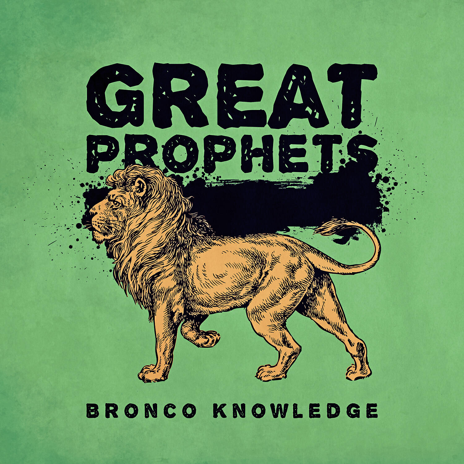 Bronco Knowledge - Great Prophets
