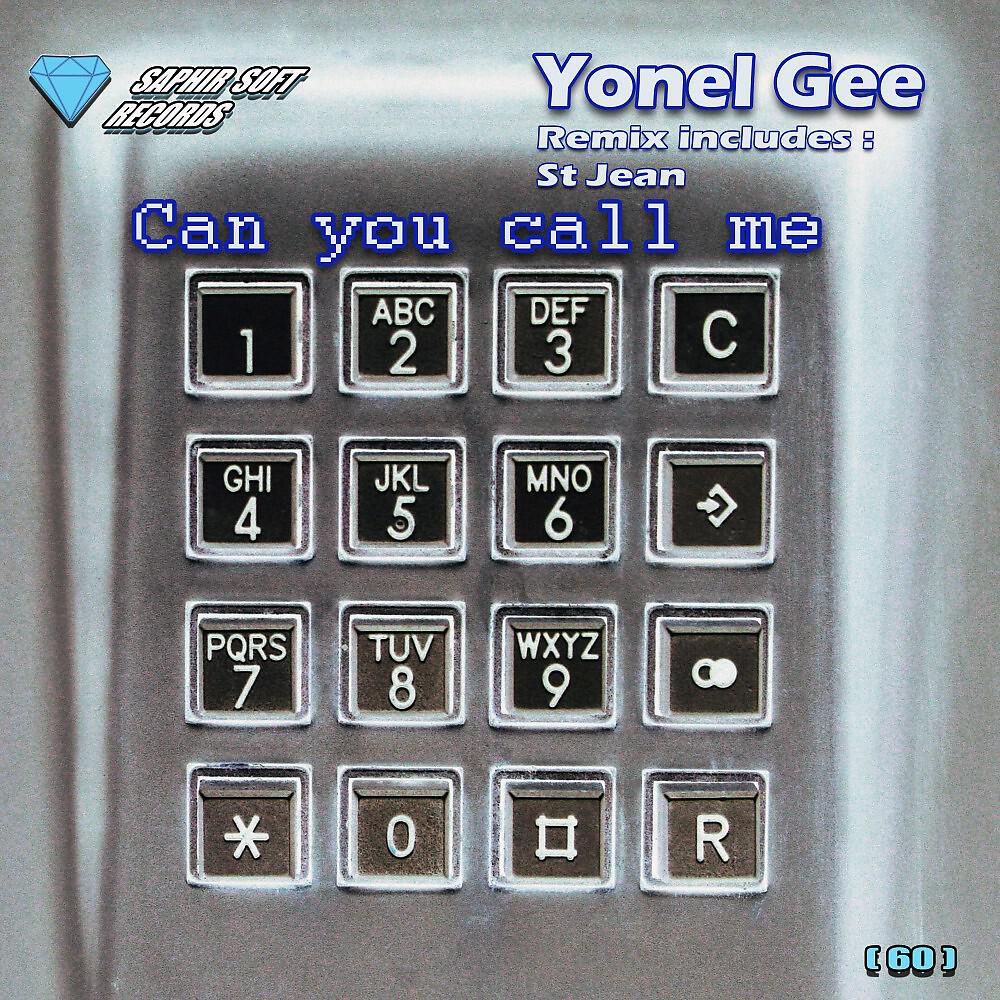 Yonel Gee - Can You Call Me