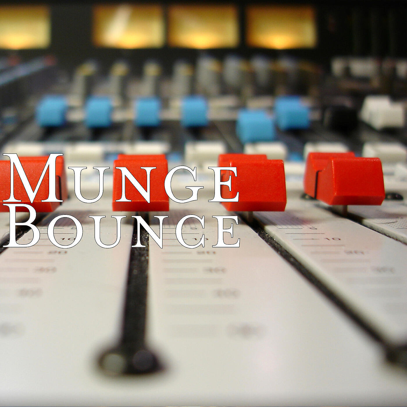 Munge - Bounce