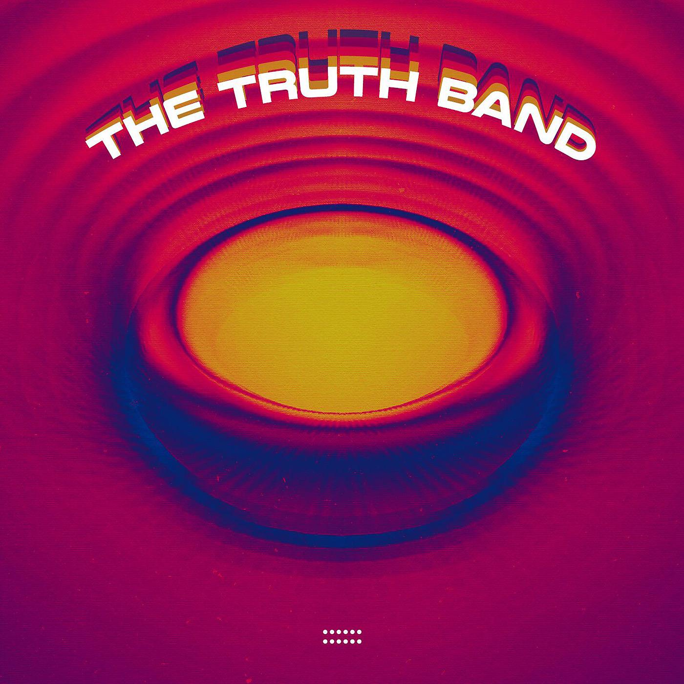 Постер альбома The Truth Band