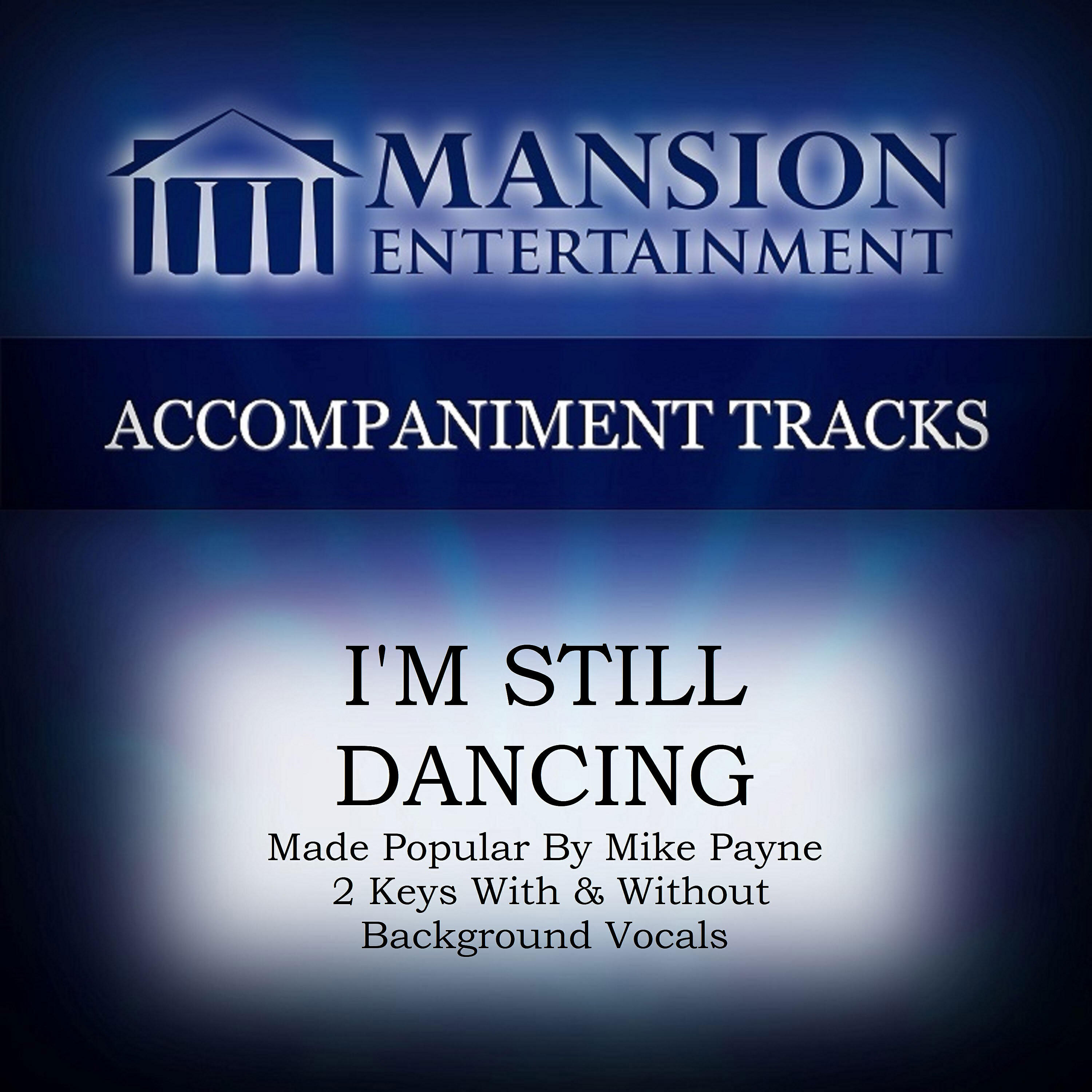 Franklin Christian Singers - I'M STILL DANCING (High Key G without BGVs)