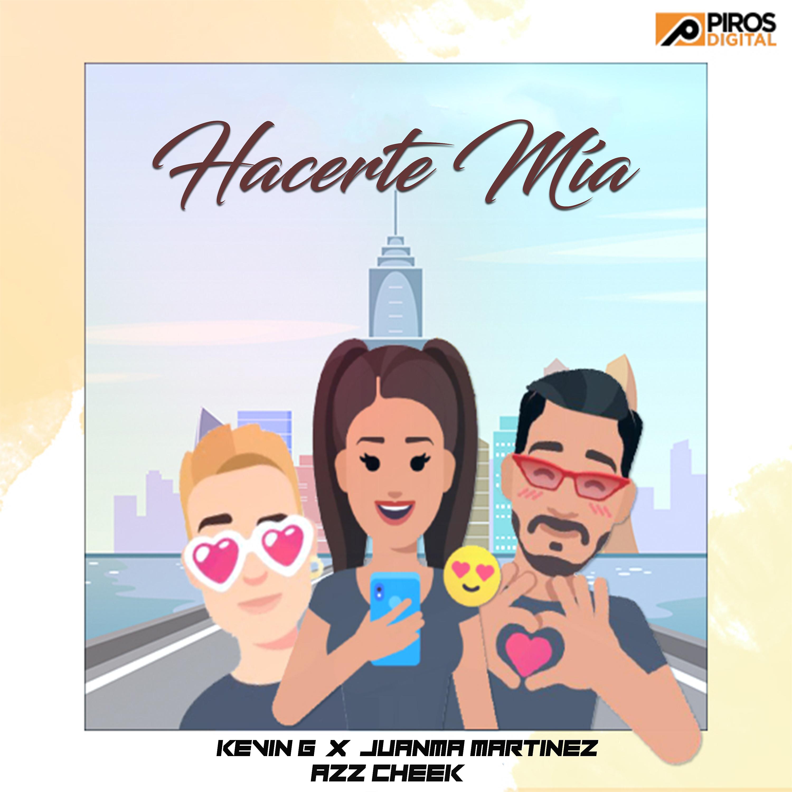 Постер альбома Hacerte Mía