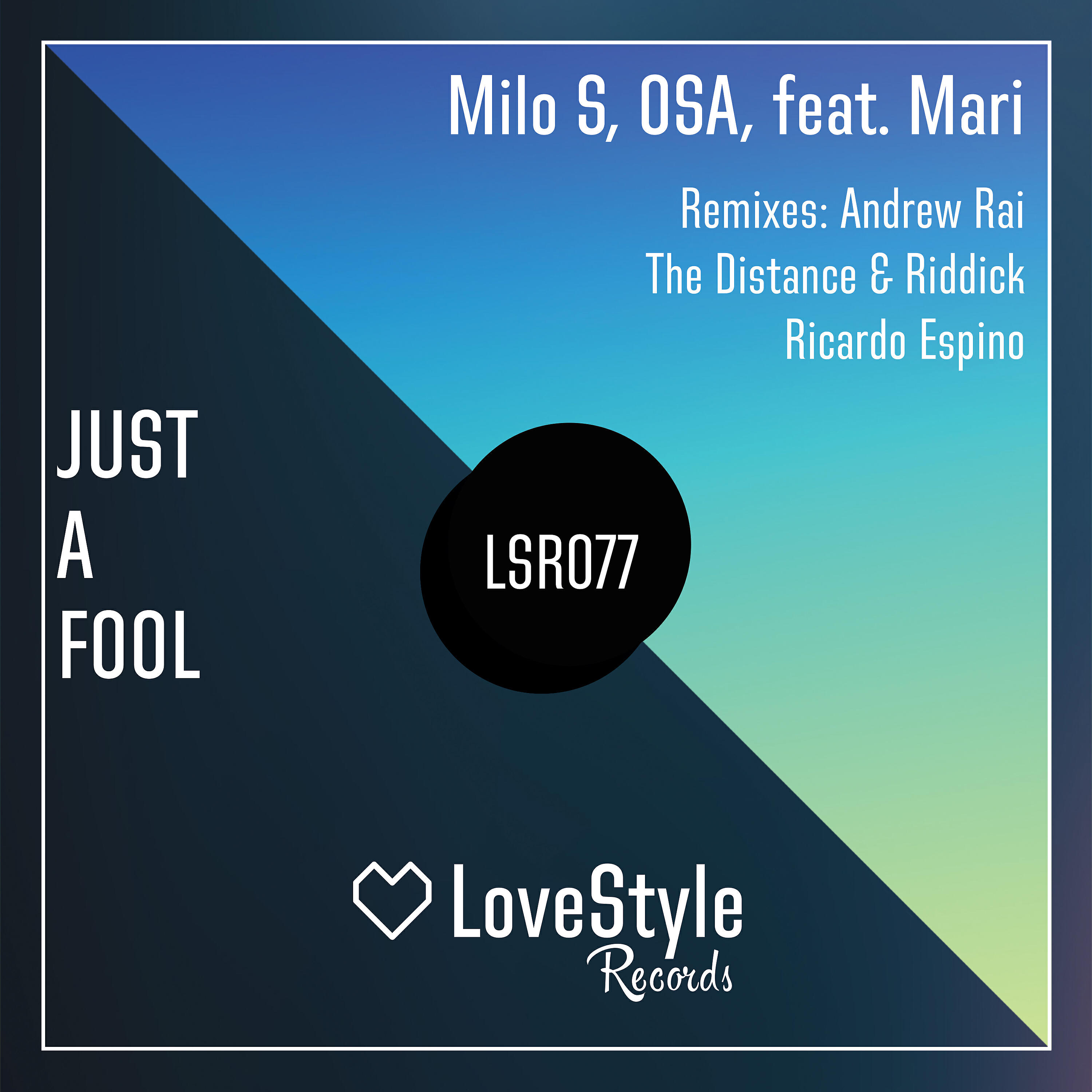 Milo S. - Just a Fool (The Distance & Riddick Remix)