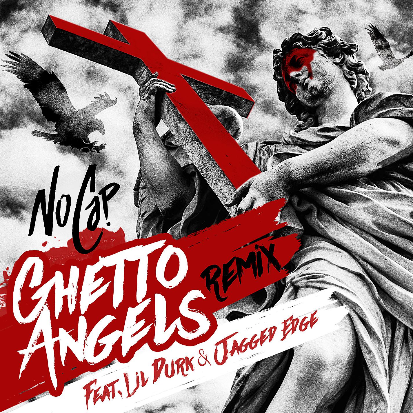 Постер альбома Ghetto Angels (feat. Lil Durk & Jagged Edge) [Remix]