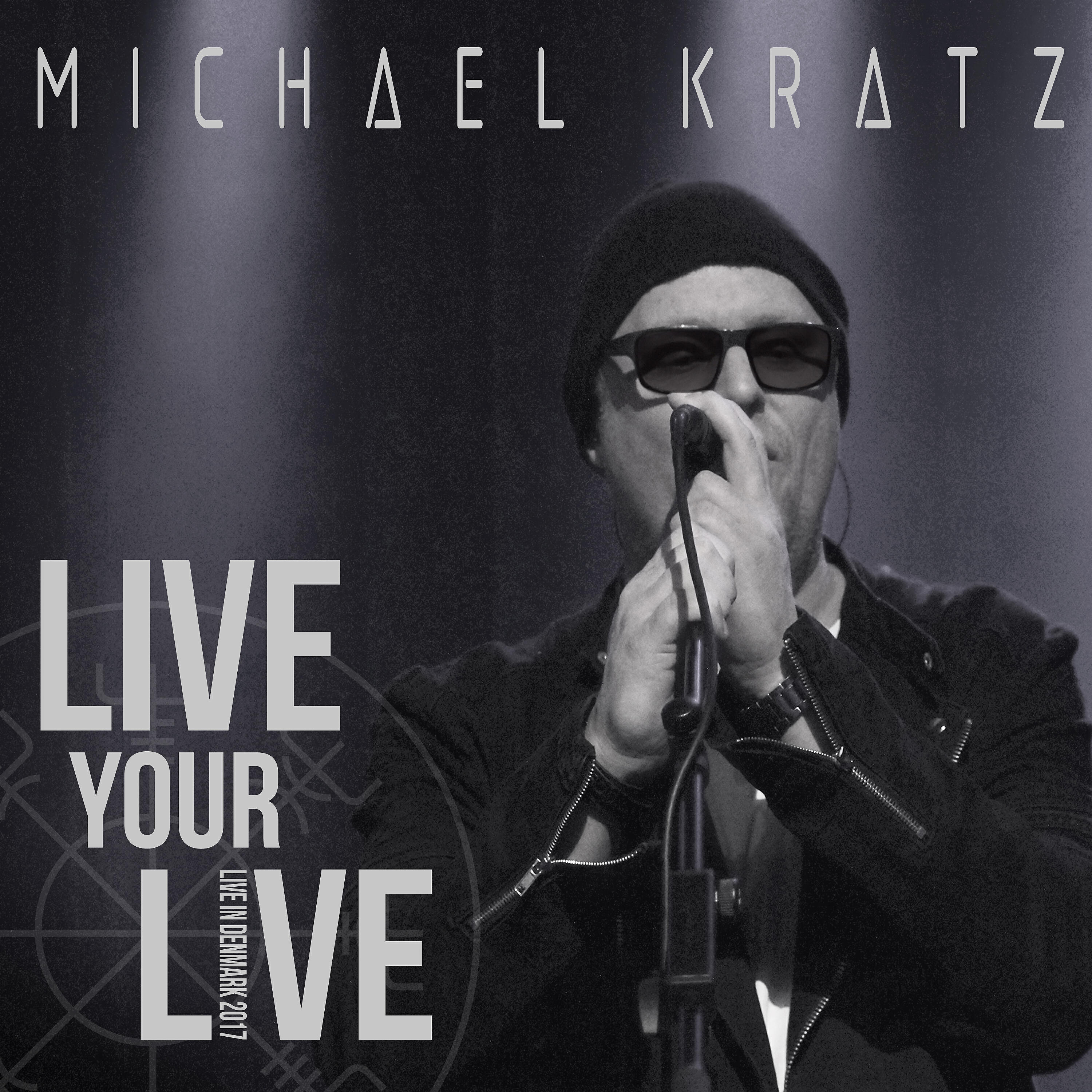 Michael Kratz - Until We're Together (Live)