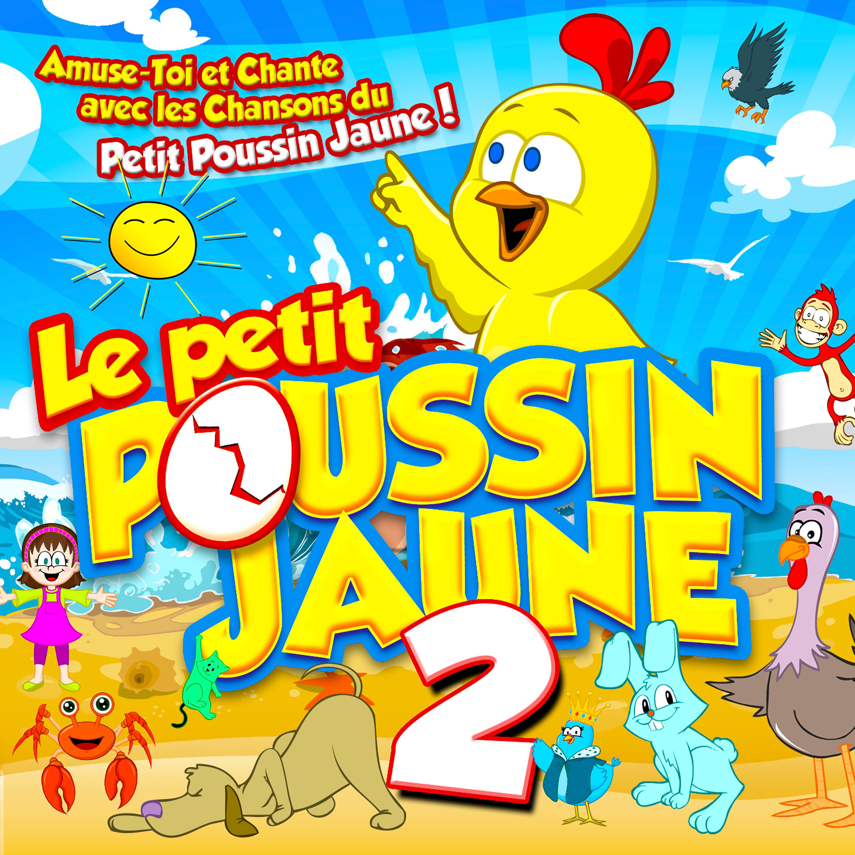 Постер альбома Le Petit Poussin Jaune 2