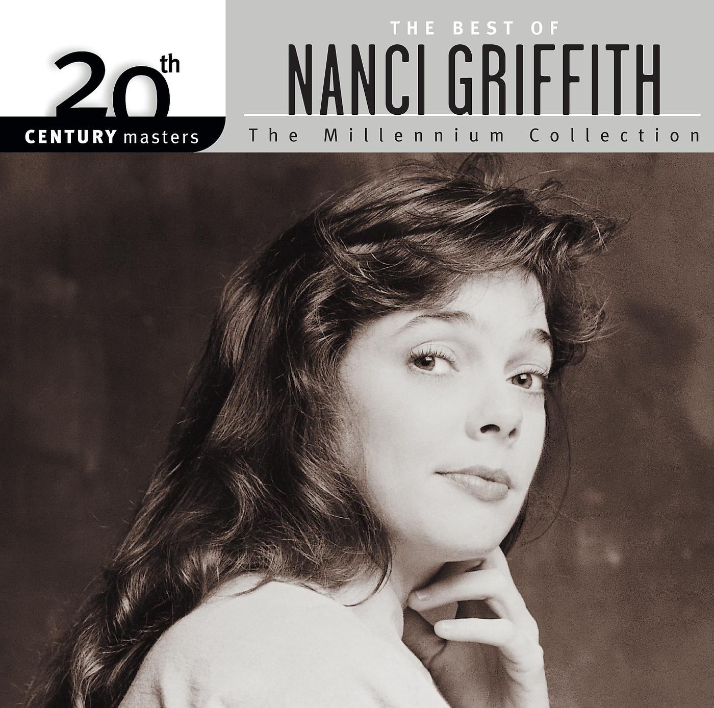 Постер альбома 20th Century Masters: The Millennium Collection: Best Of Nanci Griffith