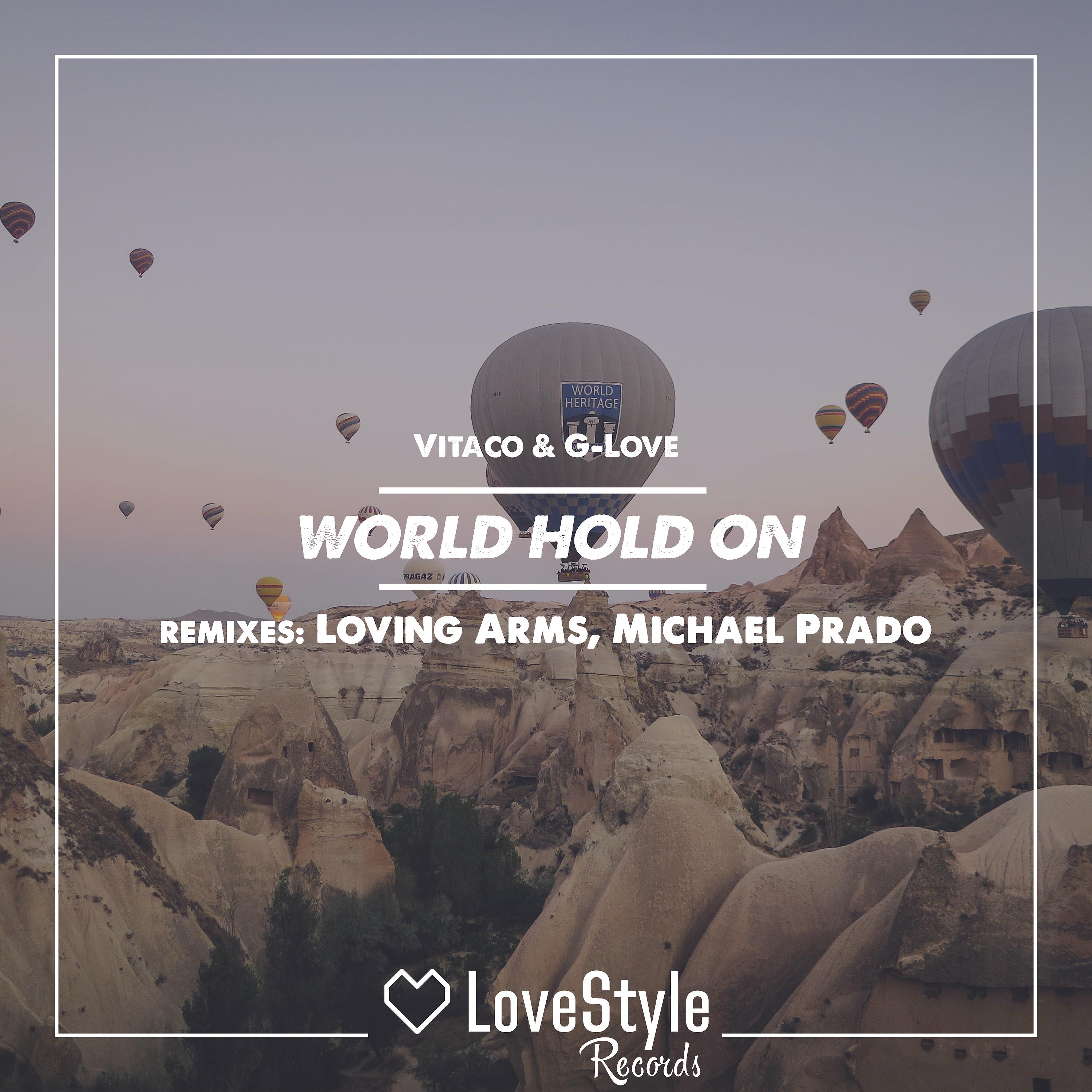 Постер альбома World Hold On (Remixes)