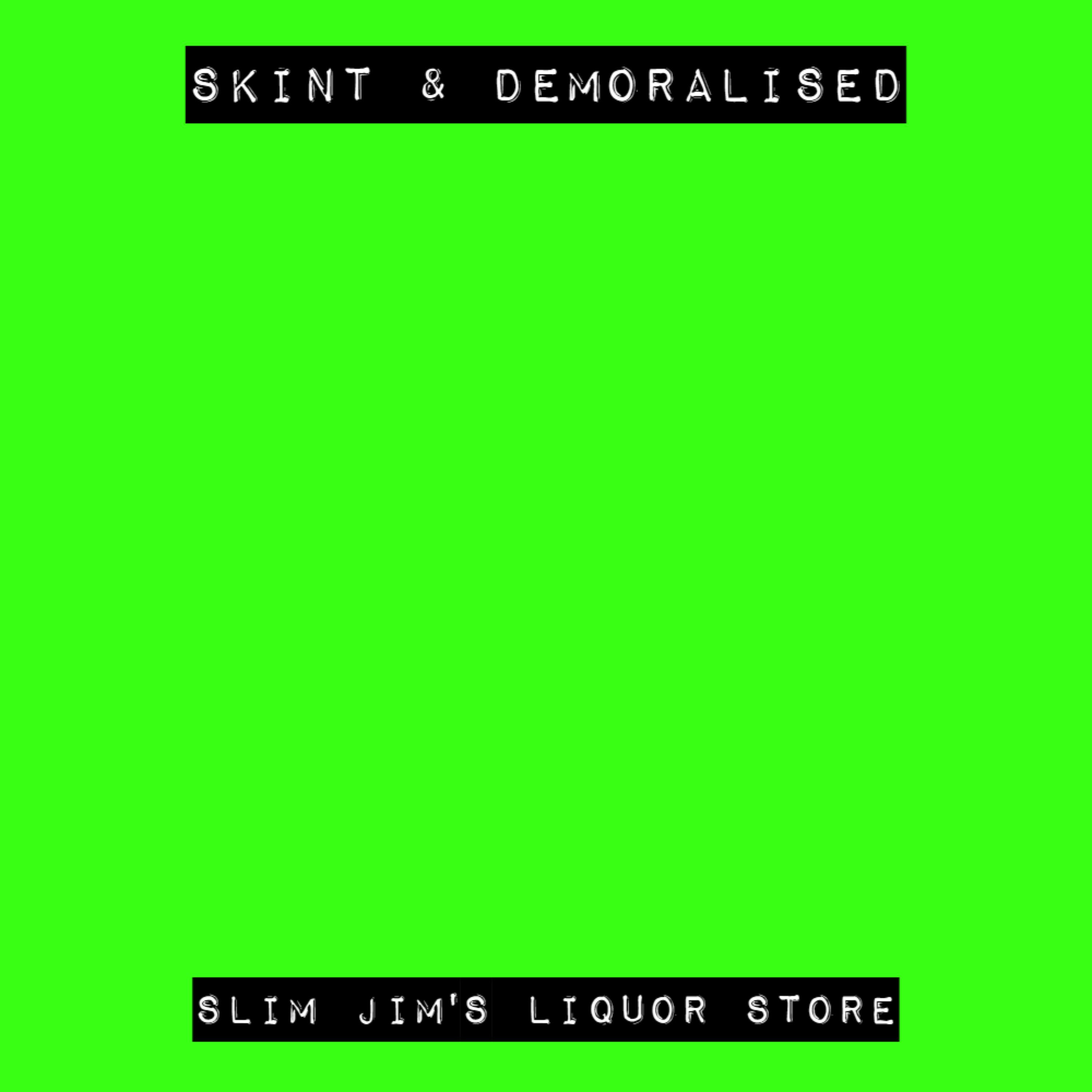Постер альбома Slim Jim's Liquor Store