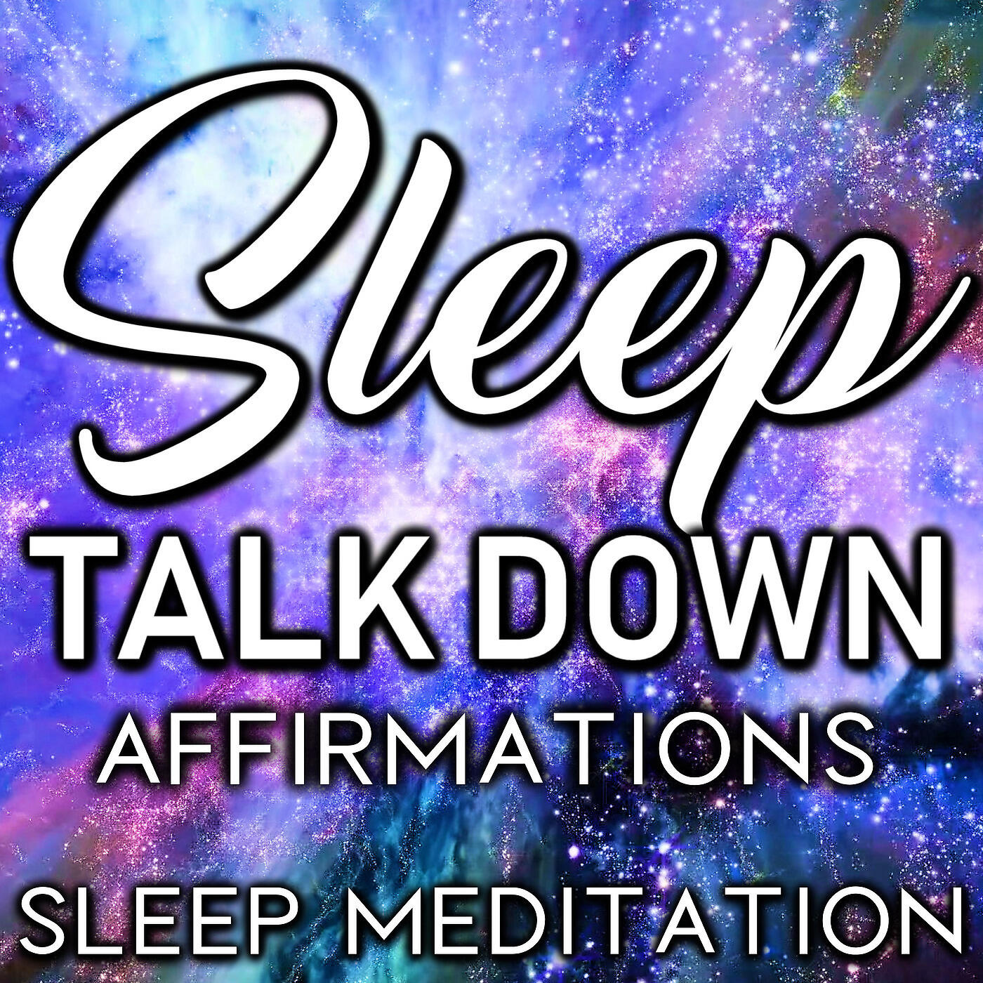 Nicky Sutton - Sleep Talk Down Affirmations, Sleep Meditation