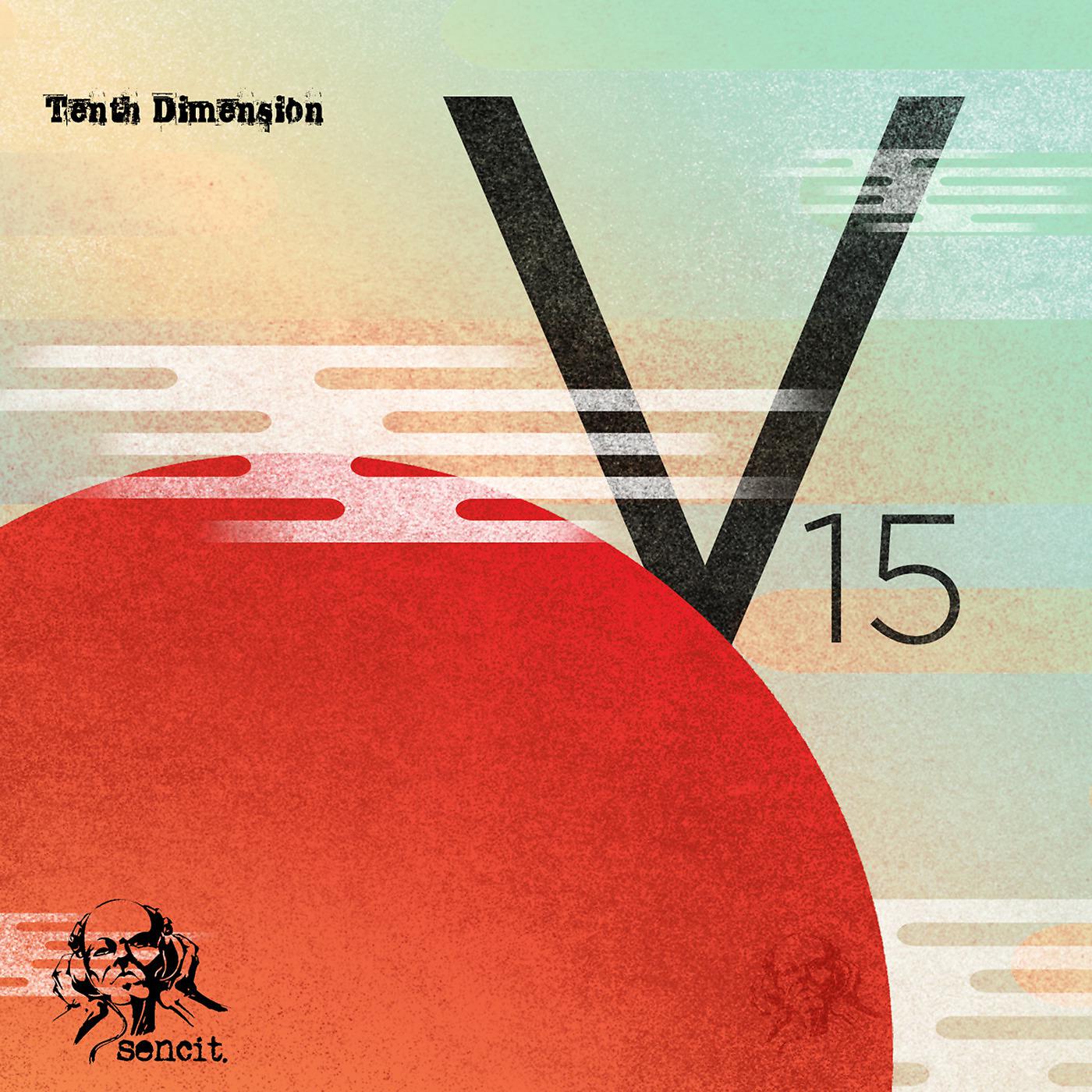 Постер альбома Tenth Dimension V15