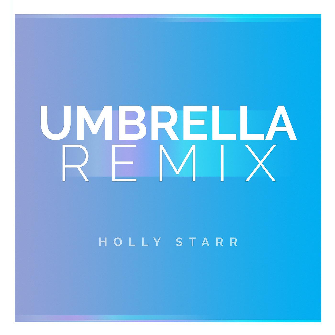 Постер альбома Umbrella (Remix)