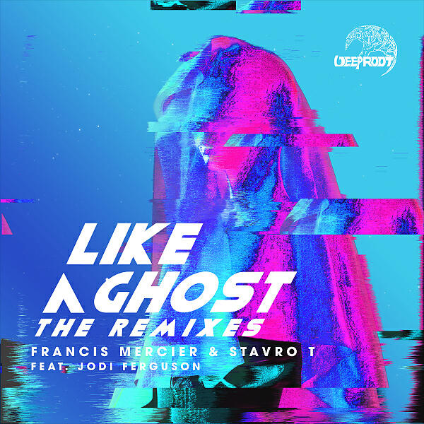 Francis Mercier - Like A Ghost (feat. Jodi Ferguson) (Benedikt Warnke Remix)