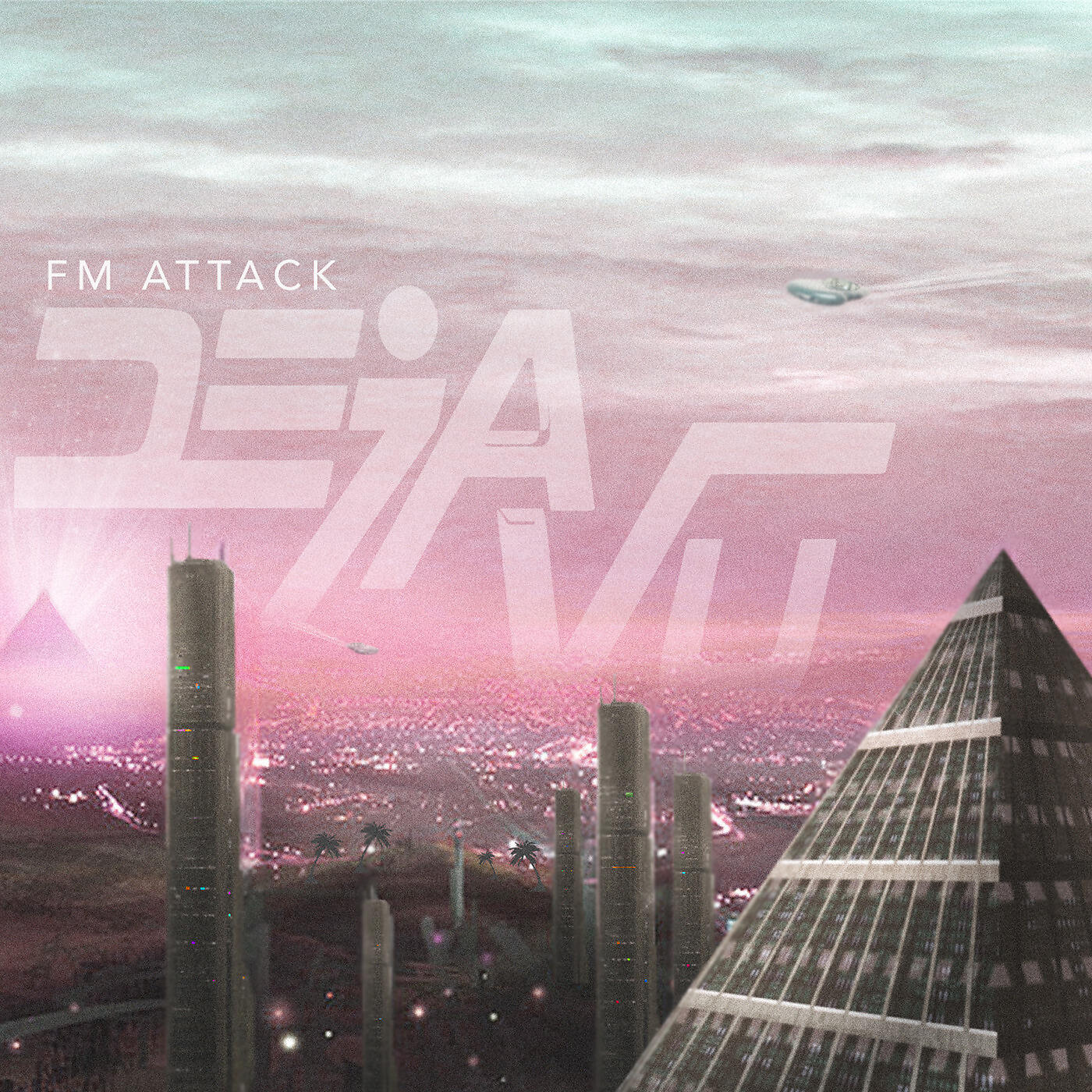 FM Attack - Lost Angeles