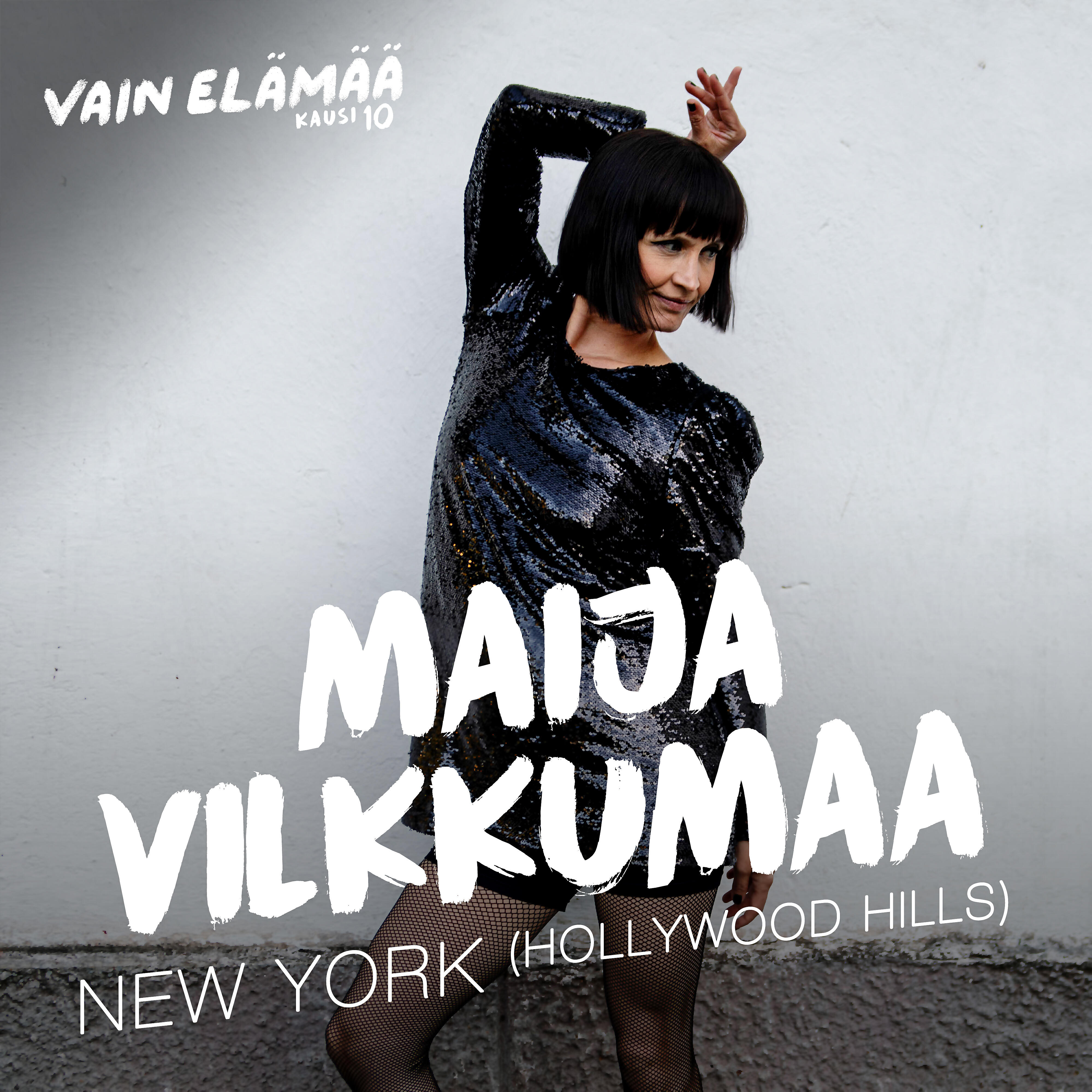 Maija Vilkkumaa - New York (Hollywood Hills) [Vain elämää kausi 10]