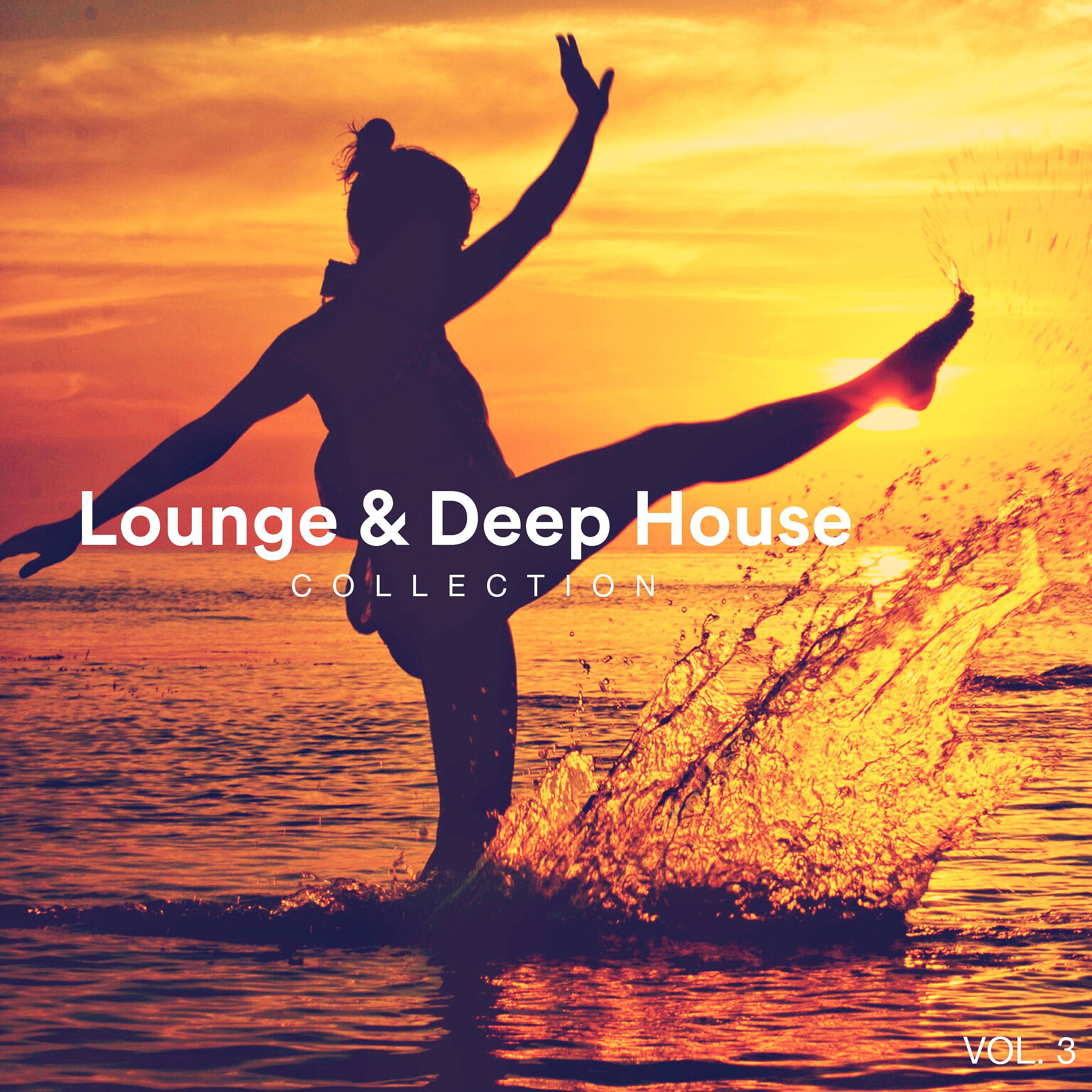 Постер альбома Lounge & Deep House Collection, Vol. 3