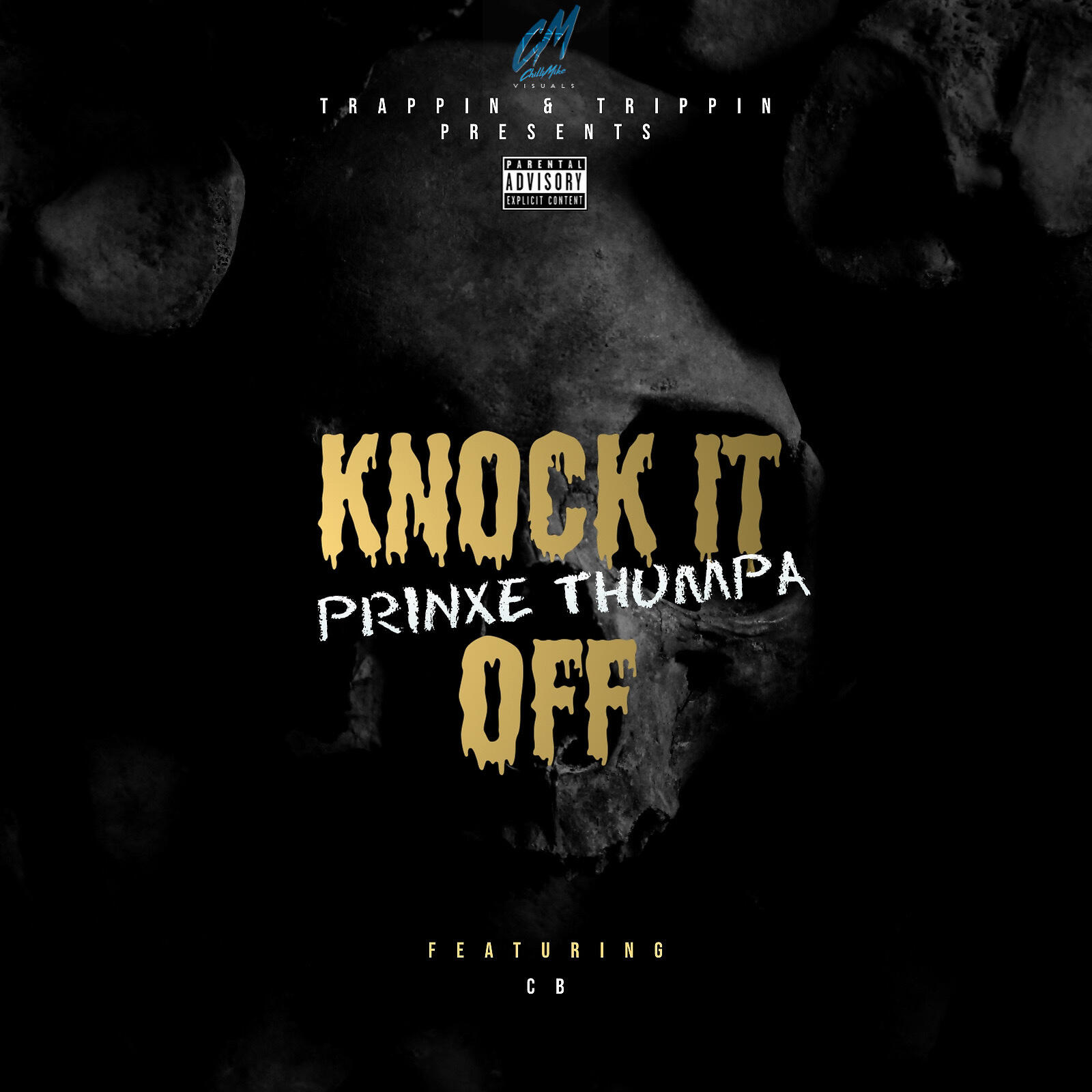 Prinxe Thumpa - Knock It Off (feat. CB)