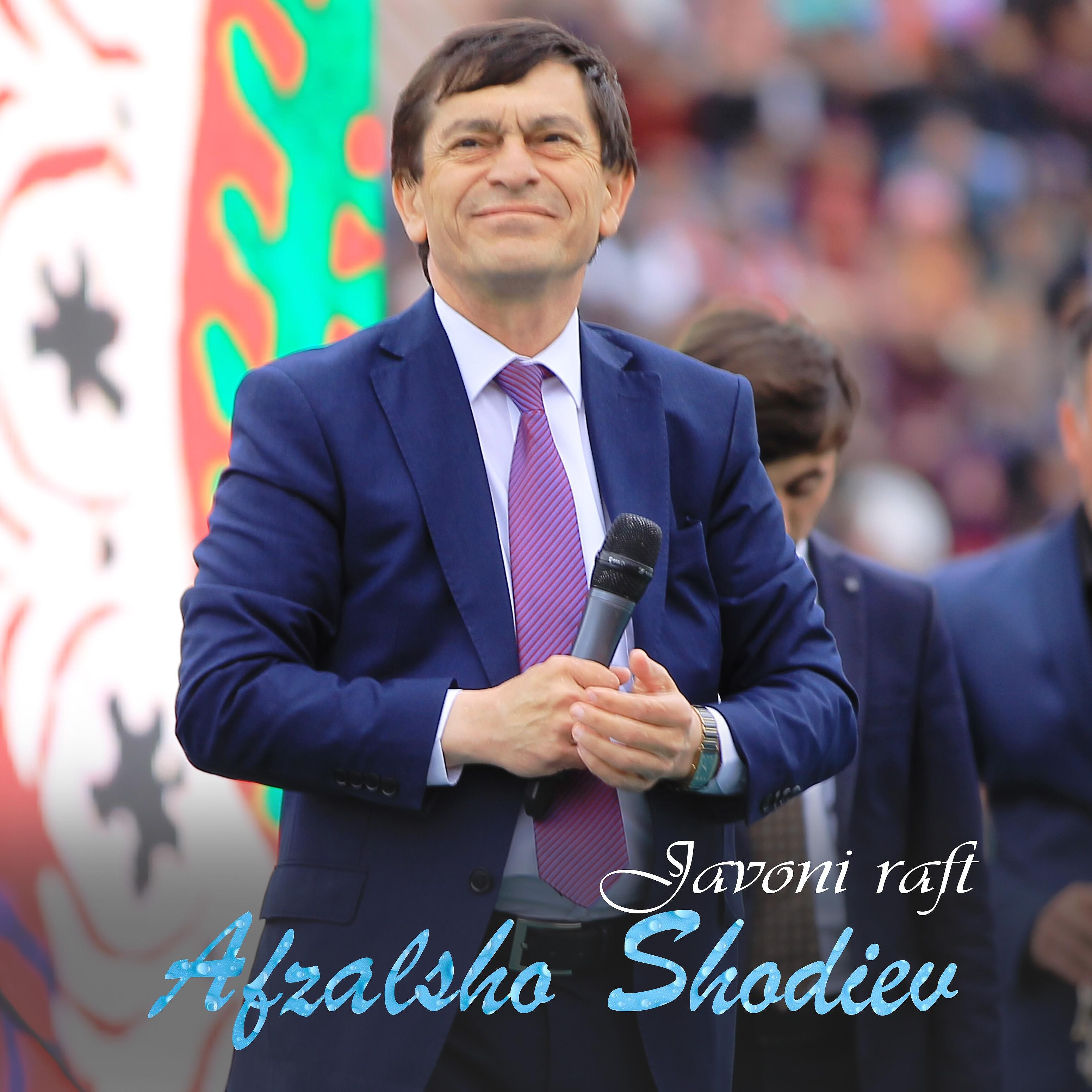 Afzalsho Shodiev - Javoni Raft
